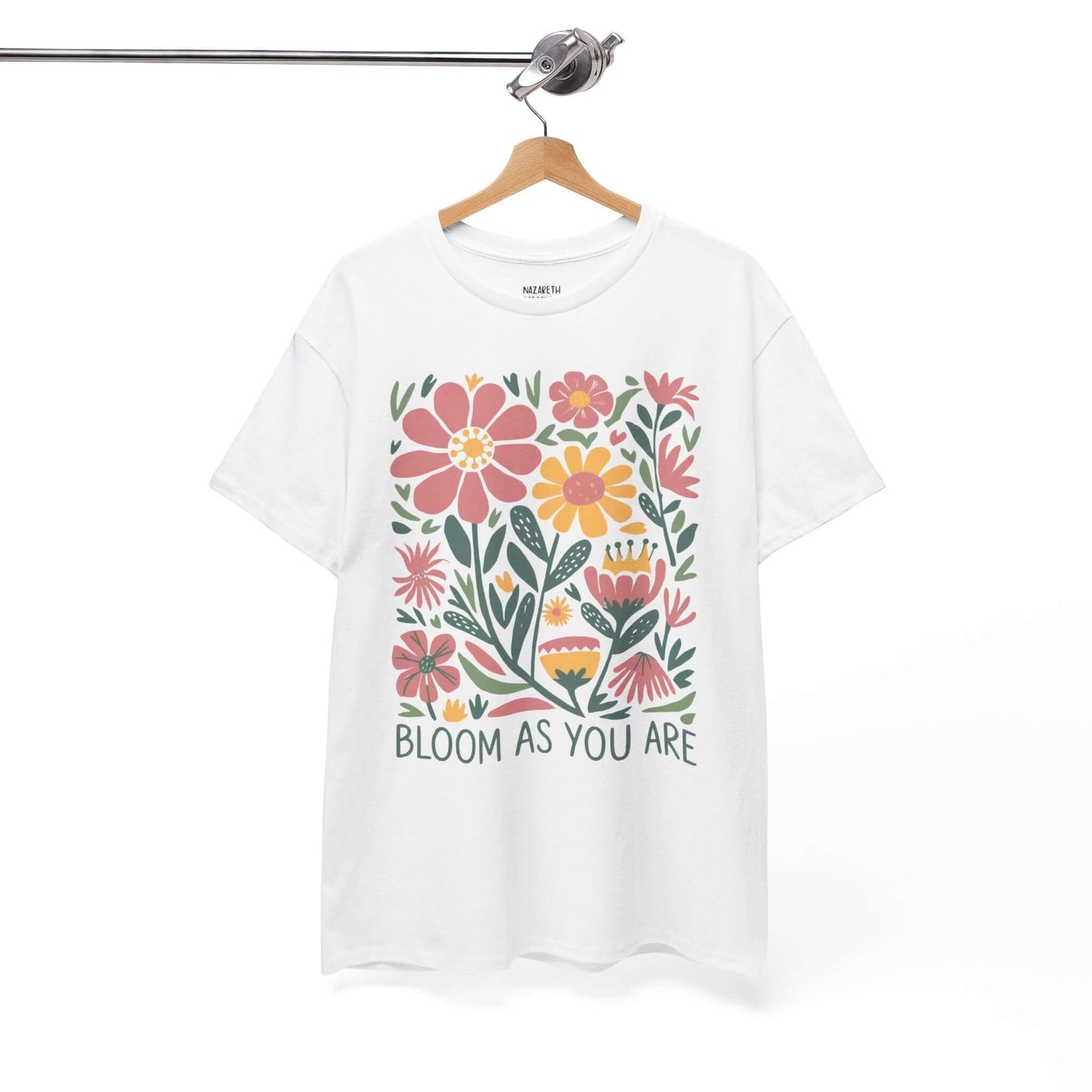 Bloom As You Are - Inspirational Floral T-Shirt
