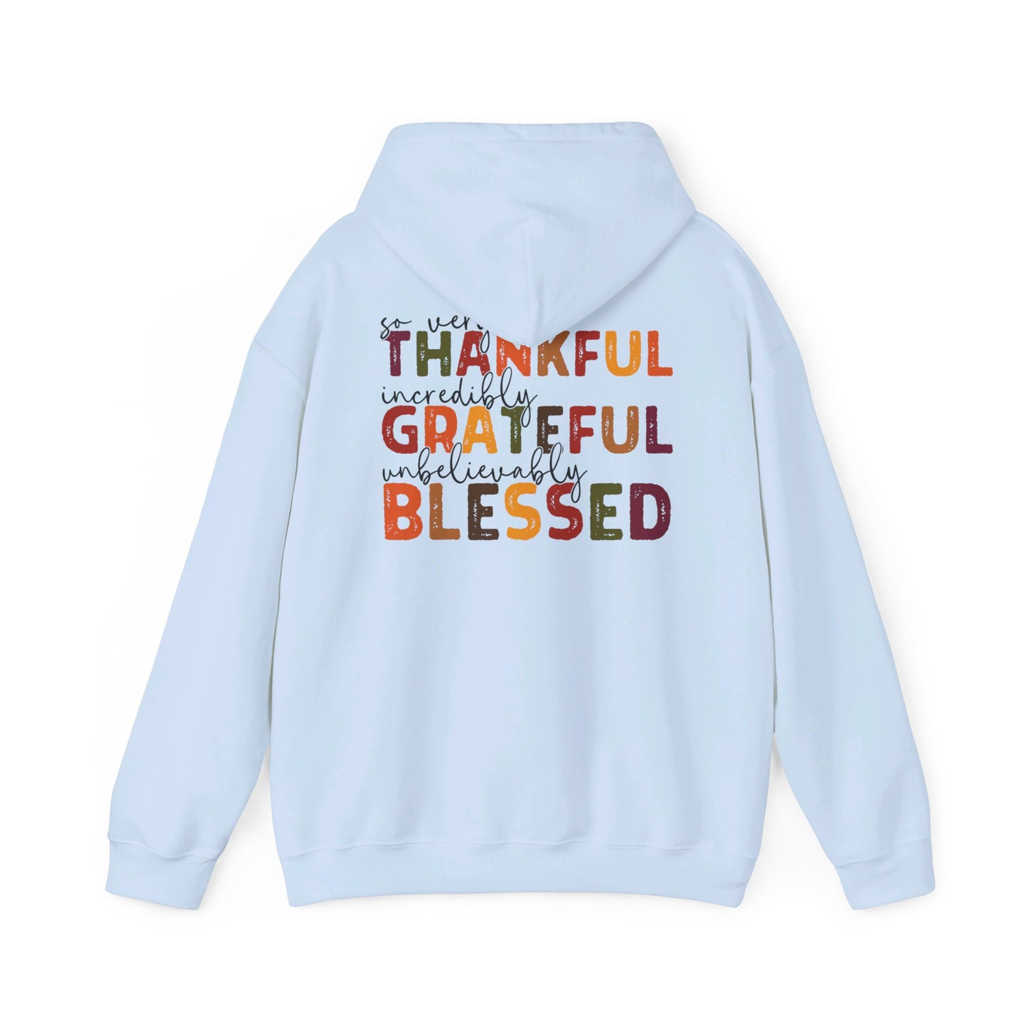 Grateful Thankful Blessed Hoodie - Hoodie - Nazareth Treasures