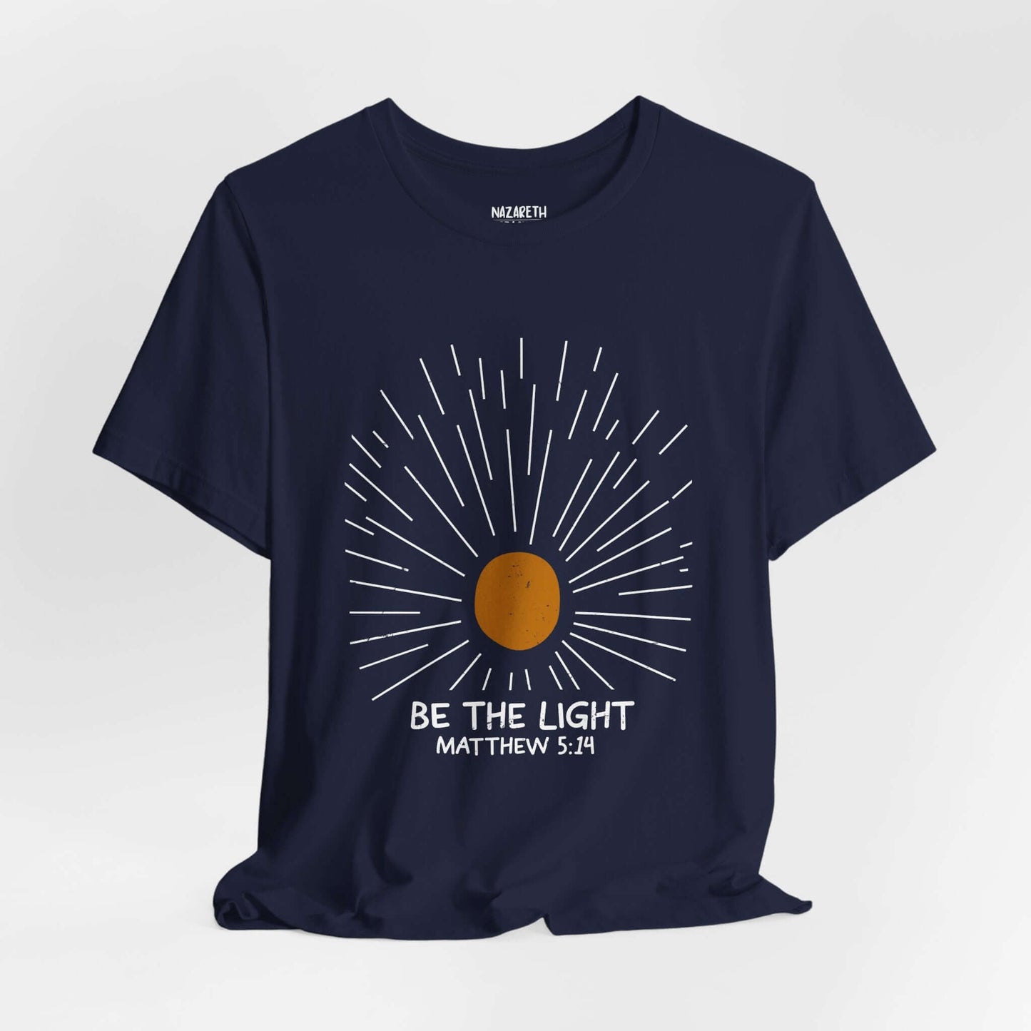 Be The Light - Matthew 5:14 Christian T-Shirt