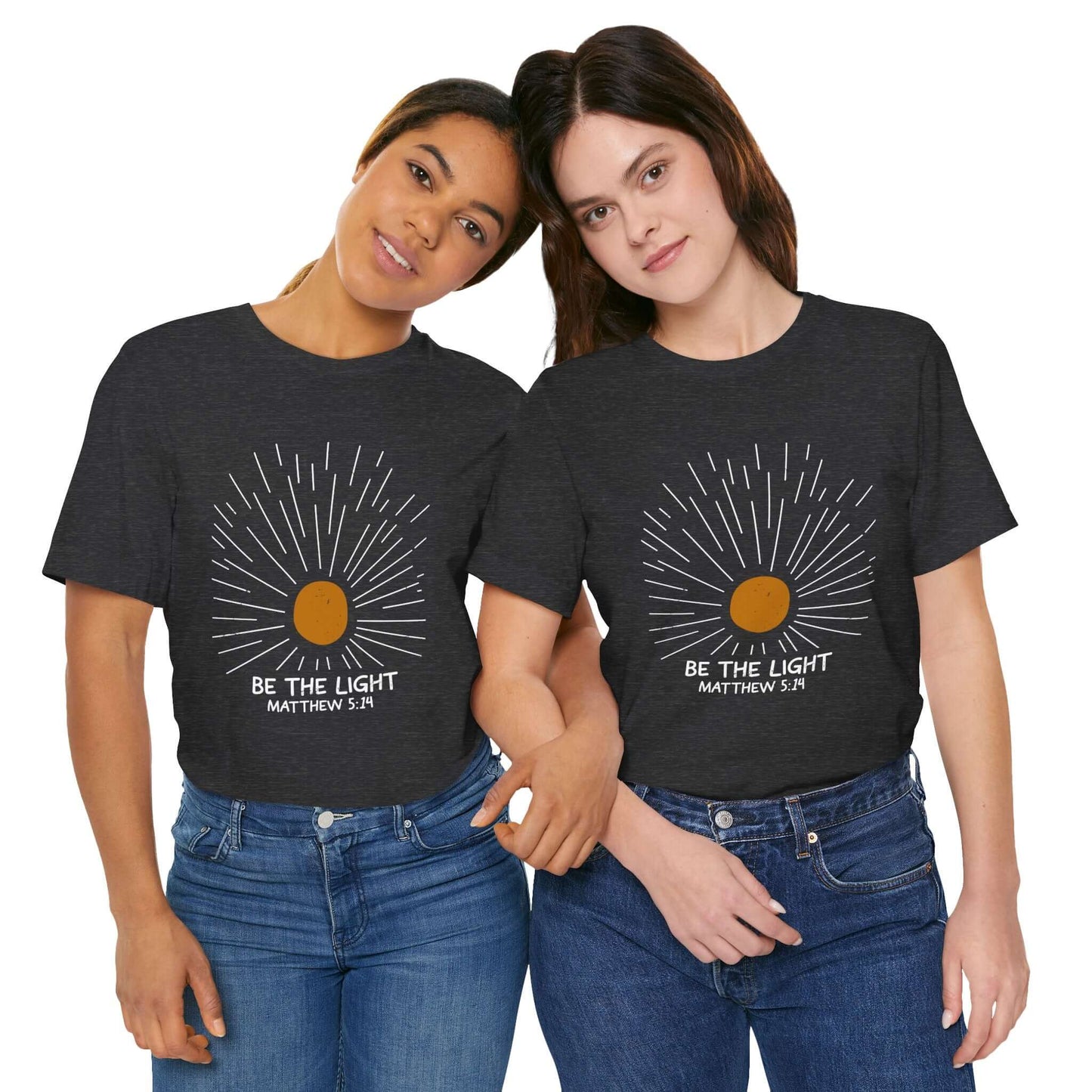 Be The Light - Matthew 5:14 Christian T-Shirt