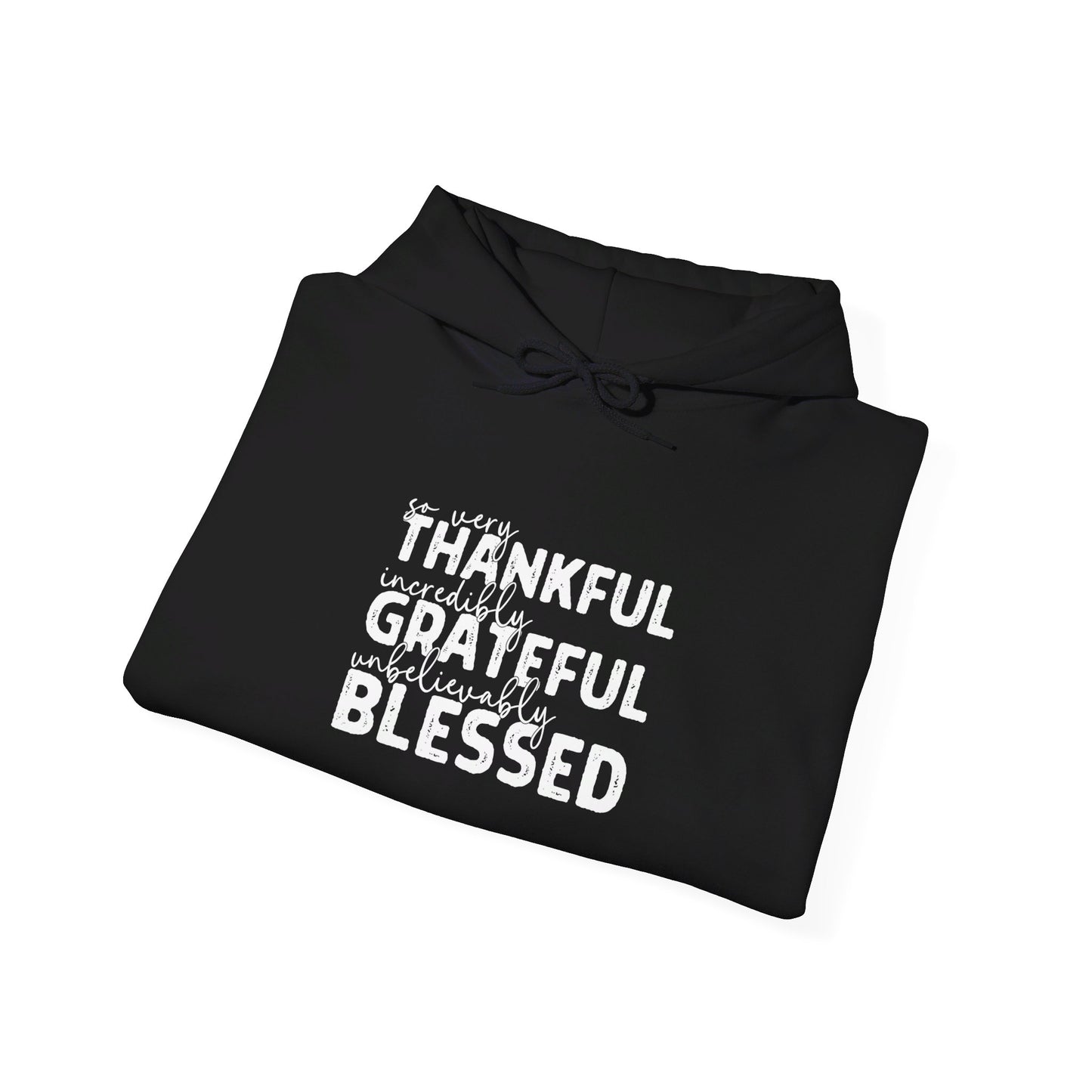 Grateful Thankful Blessed Hoodie - Hoodie - Nazareth Treasures