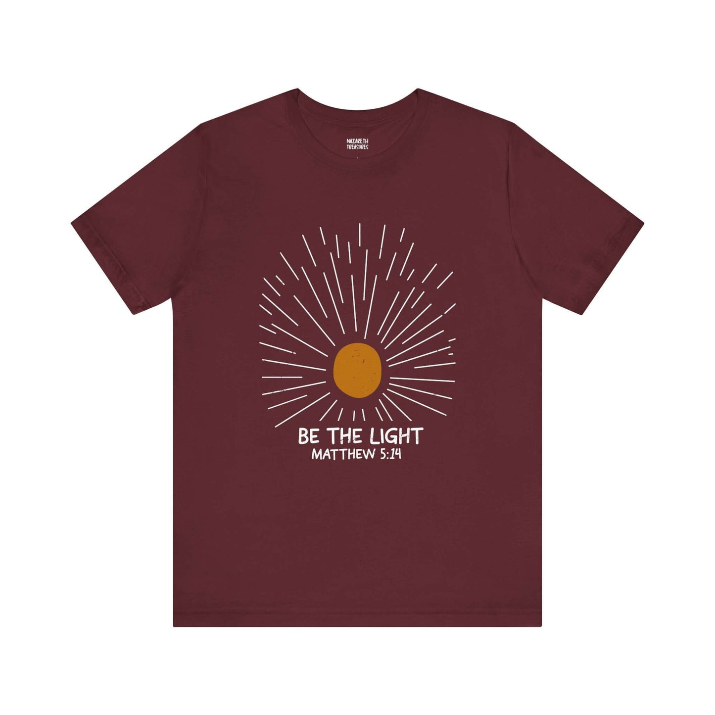 Be The Light - Matthew 5:14 Christian T-Shirt