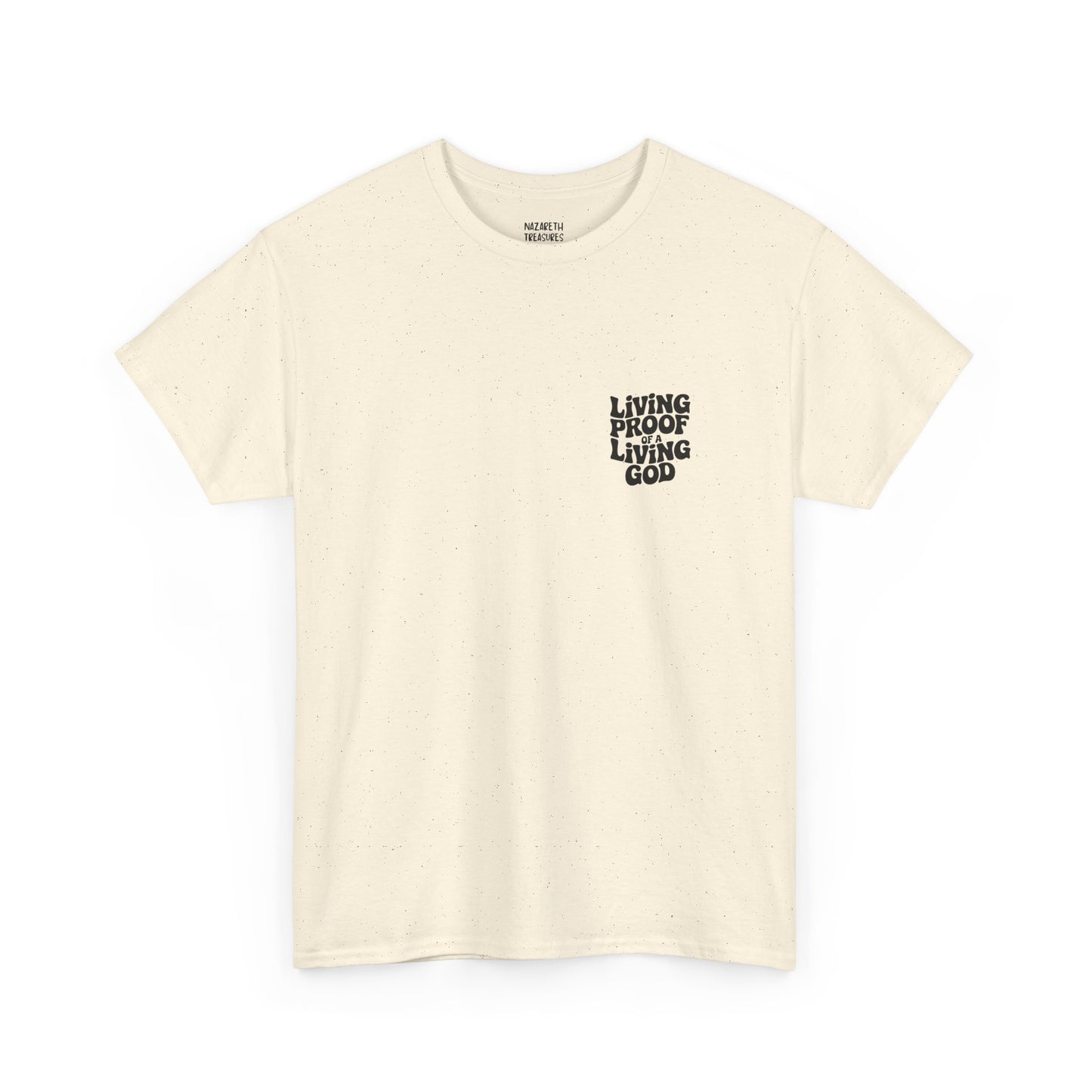 Christian Graphic T-shirt - Living Proof Of A Loving God T-shirt - T-Shirt - Nazareth Treasures