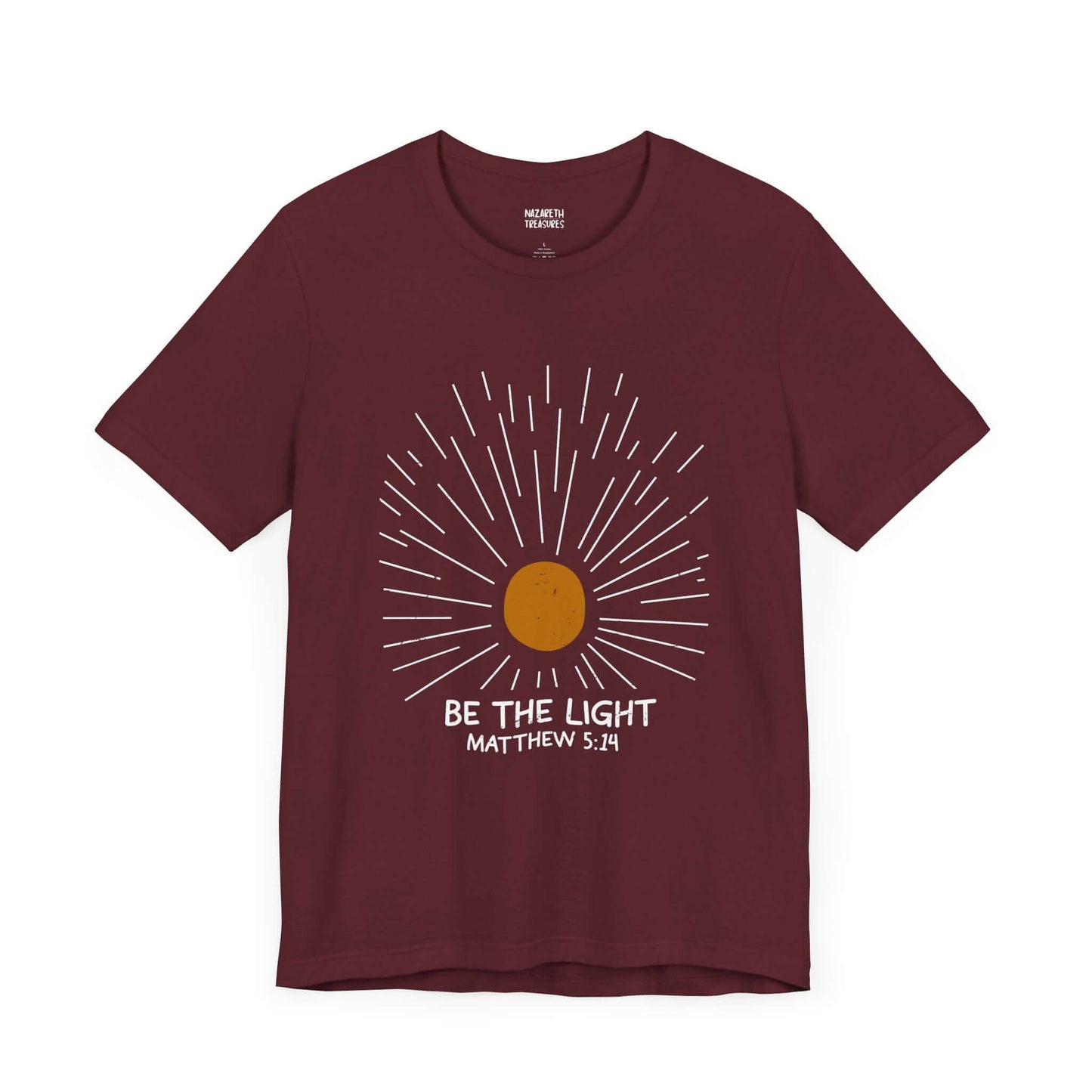 Be The Light - Matthew 5:14 Christian T-Shirt