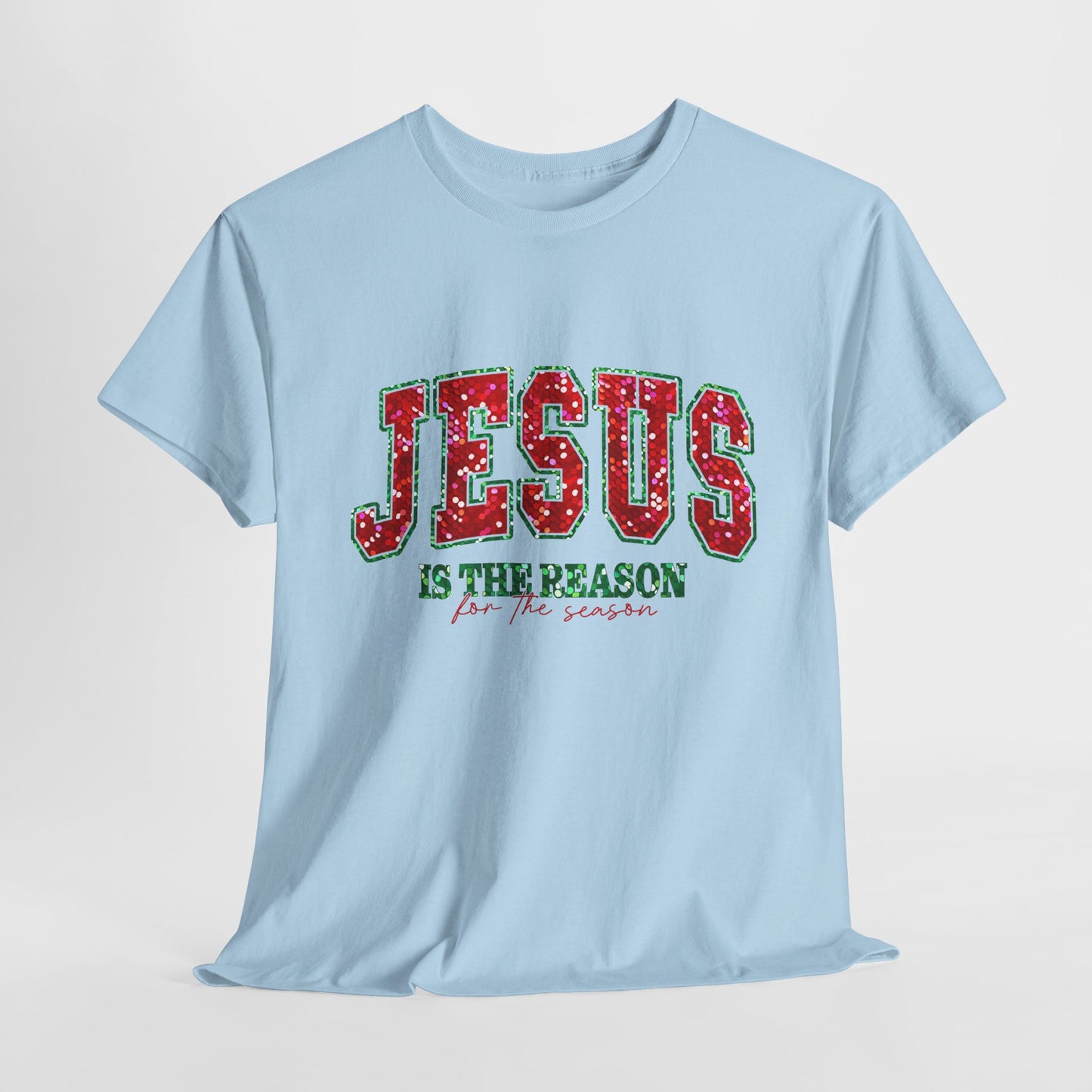 Jesus is the Reason Tee - T-Shirt - Nazareth Treasures