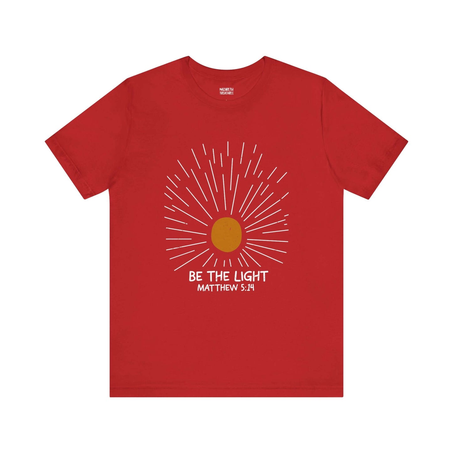 Be The Light - Matthew 5:14 Christian T-Shirt