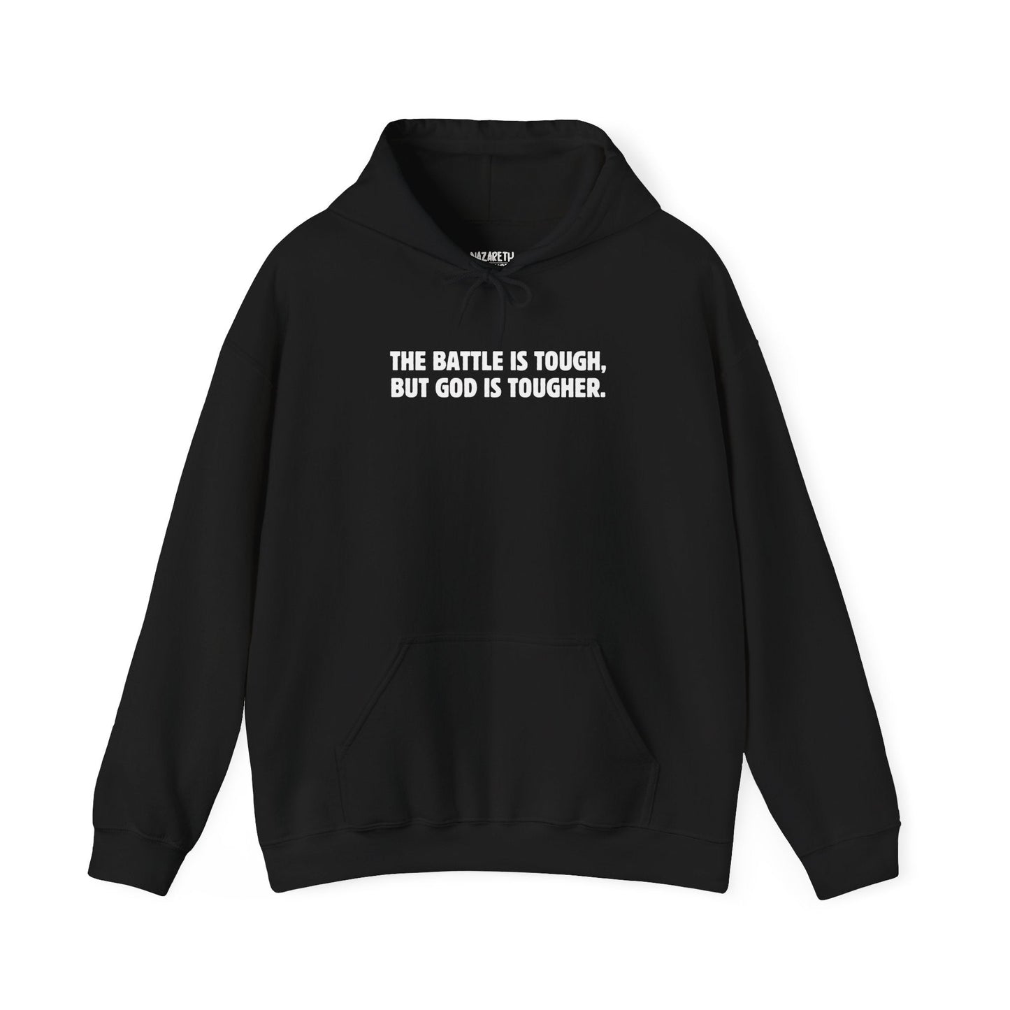 But God is tougher Hoodie - Nazareth Treasures