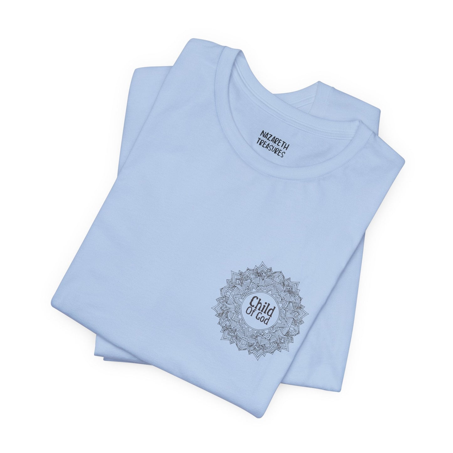 Chid Of God - Unisex T-Shirt - T-Shirt - Nazareth Treasures