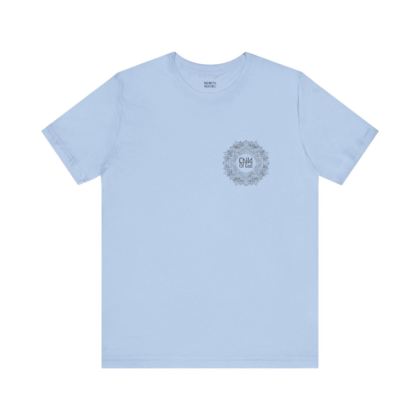Chid Of God - Unisex T-Shirt - T-Shirt - Nazareth Treasures