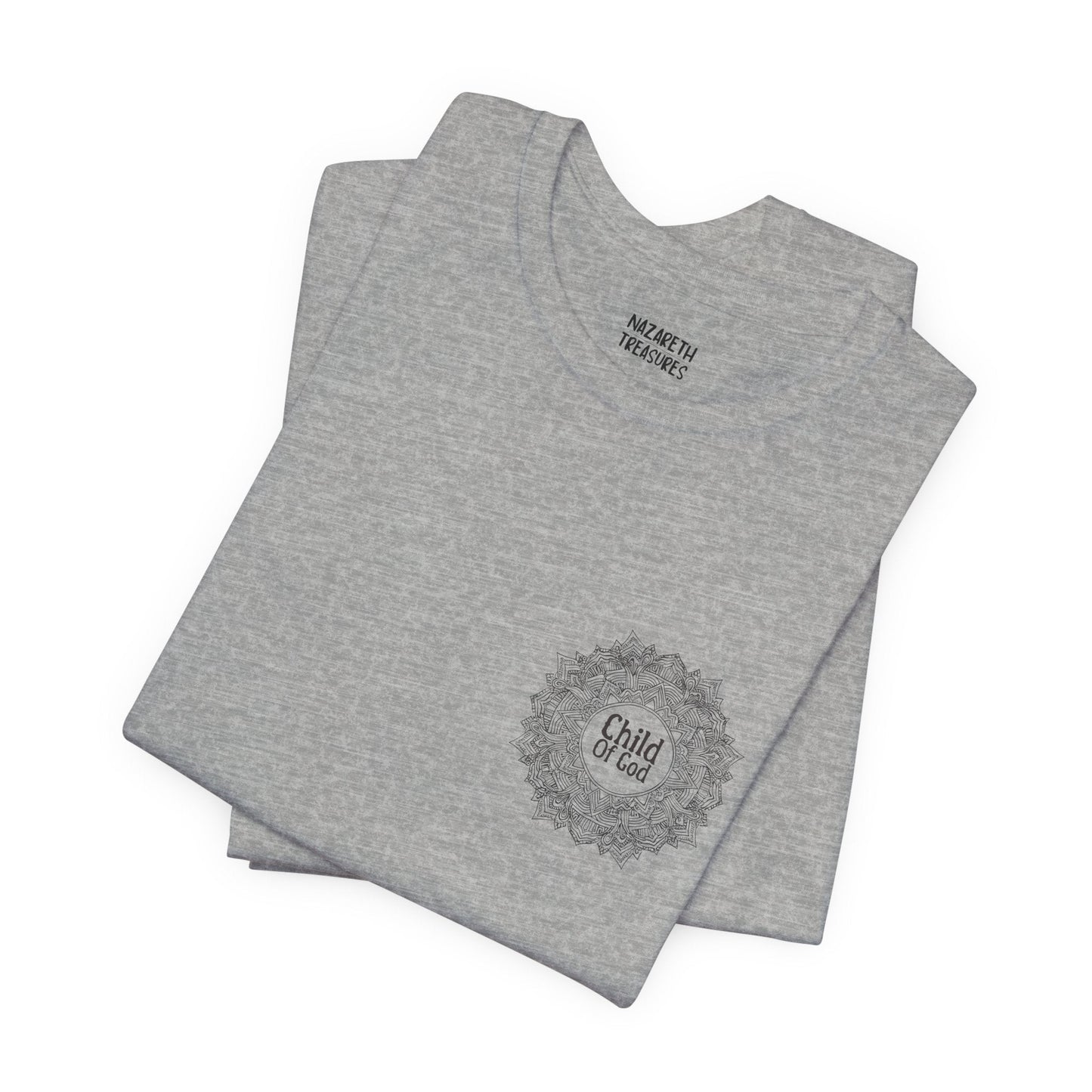 Chid Of God - Unisex T-Shirt - T-Shirt - Nazareth Treasures