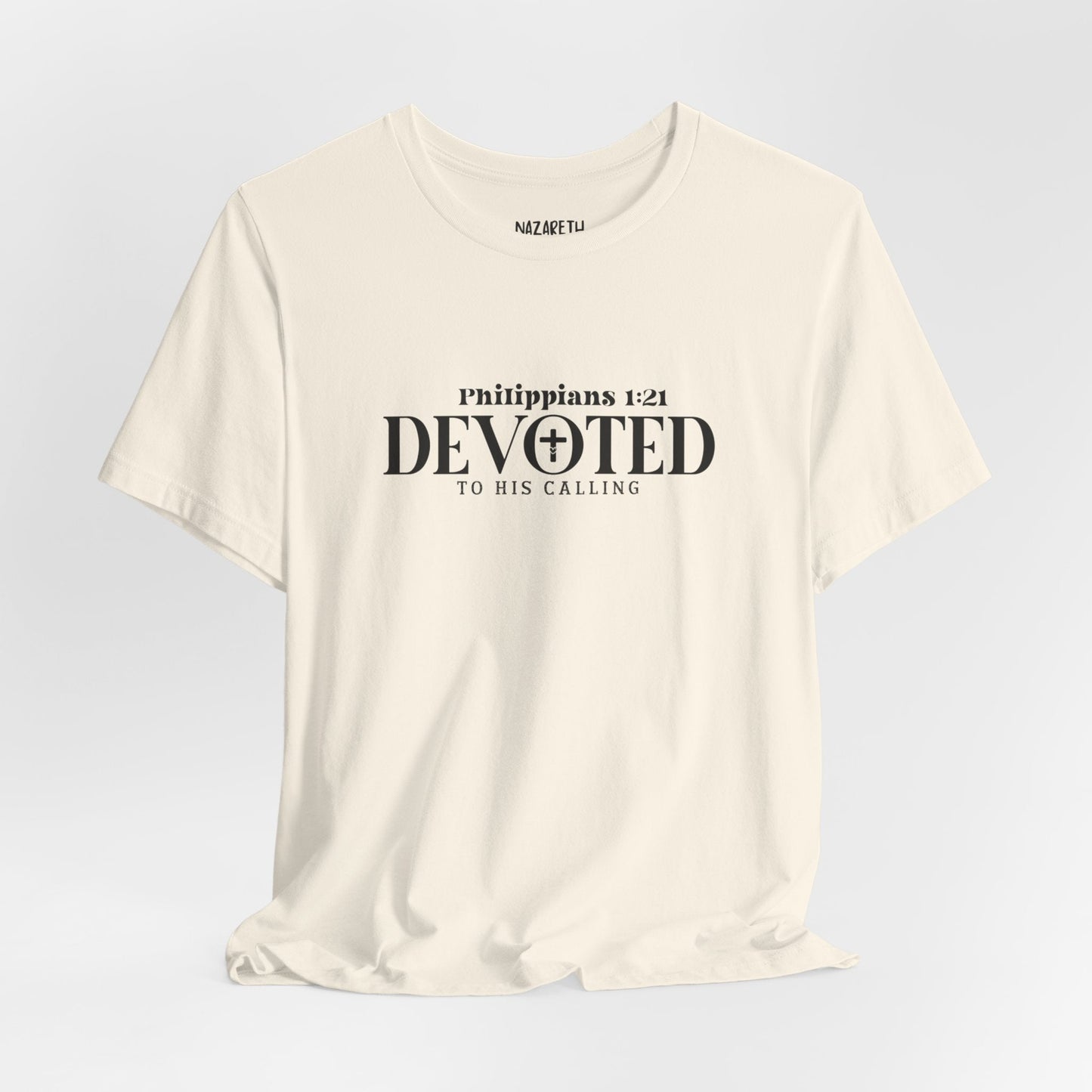 Devoted to His Calling - Philippians 1:21 - Unisex T-Shirt - T-Shirt - Nazareth Treasures