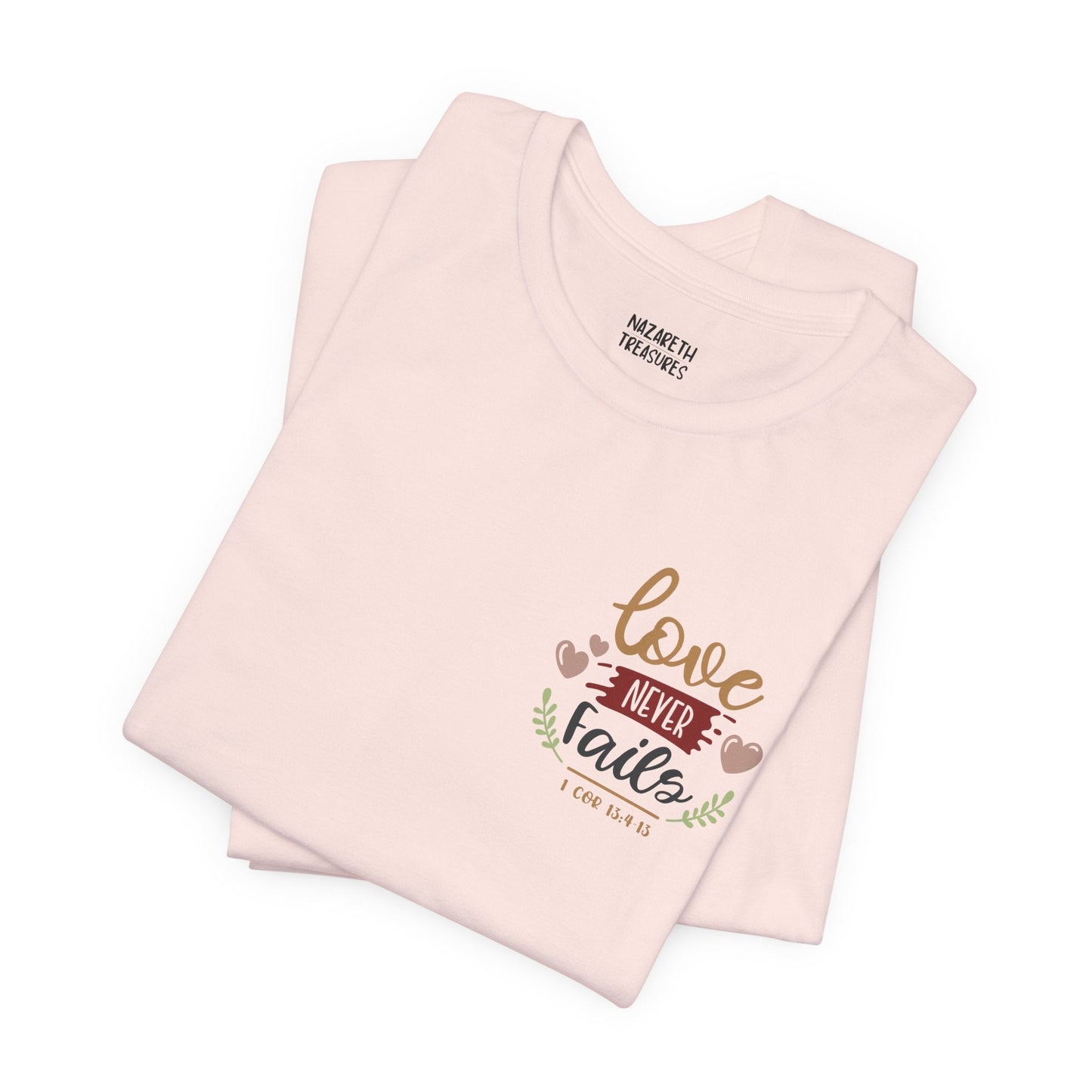 Do everything in love - Unisex T-Shirt - T-Shirt - Nazareth Treasures