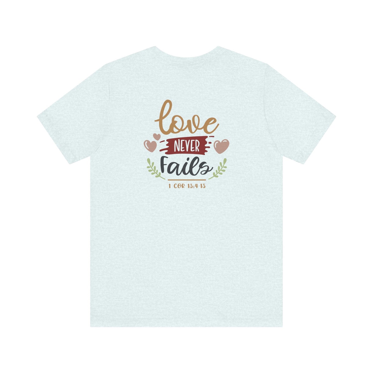 Do everything in love - Unisex T-Shirt - T-Shirt - Nazareth Treasures