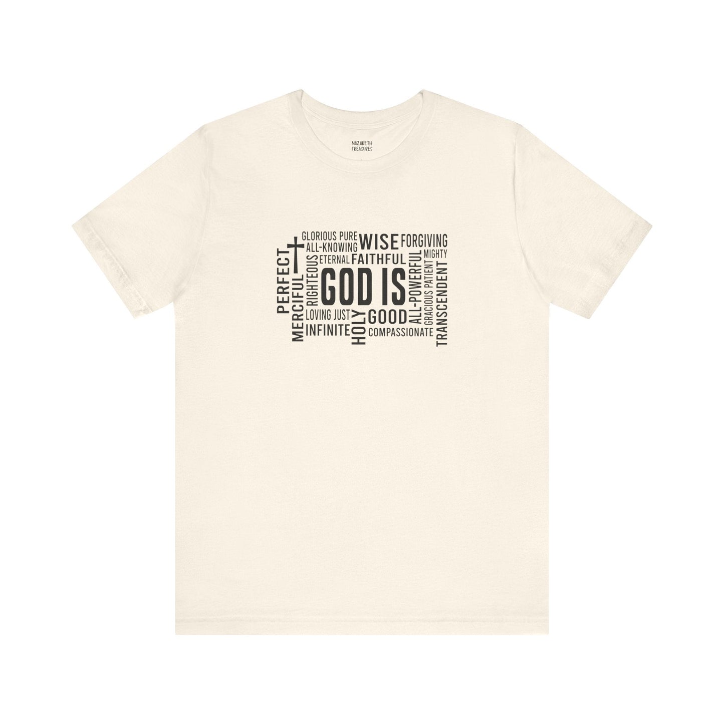 God Is T-Shirt - T-Shirt - Nazareth Treasures