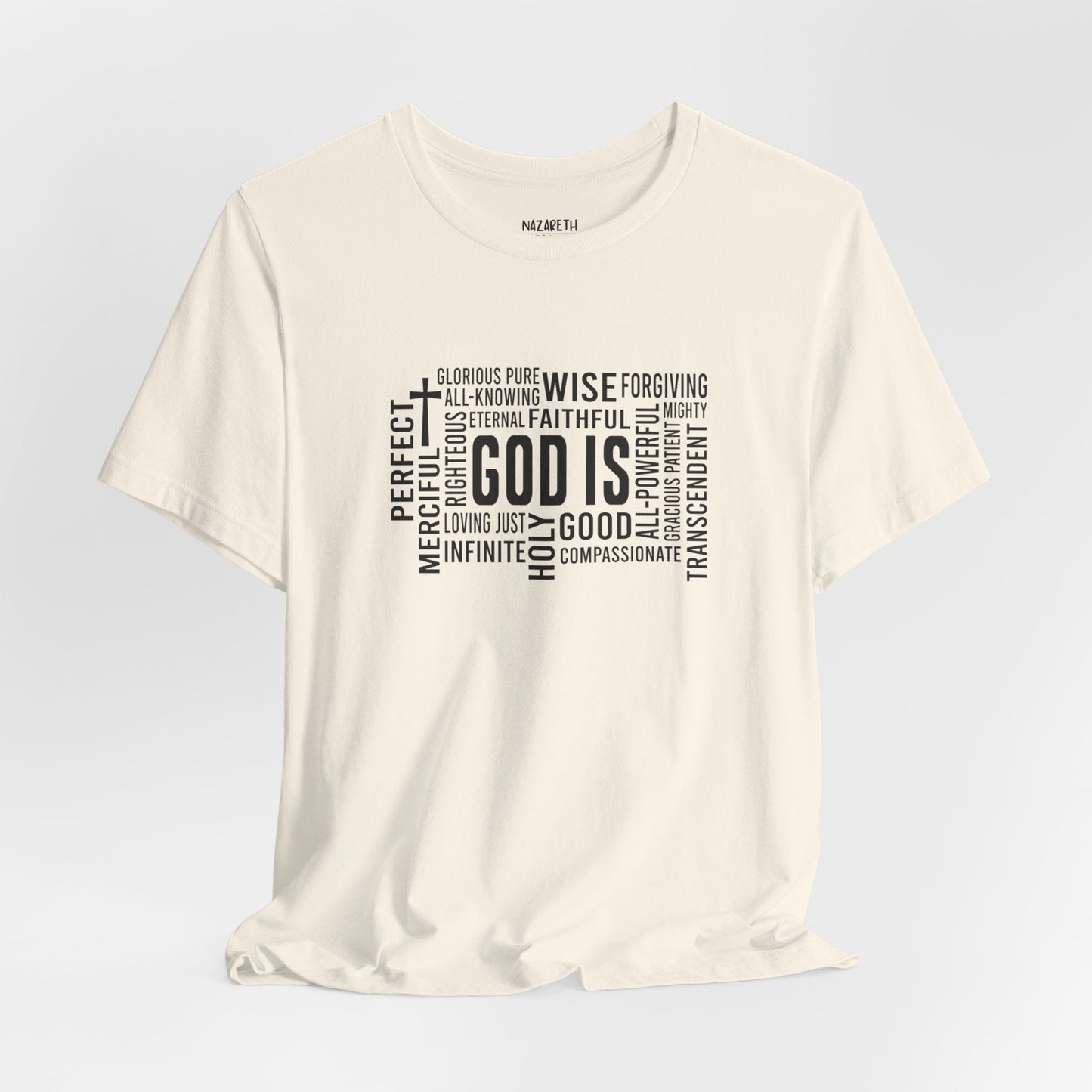 God Is T-Shirt - T-Shirt - Nazareth Treasures