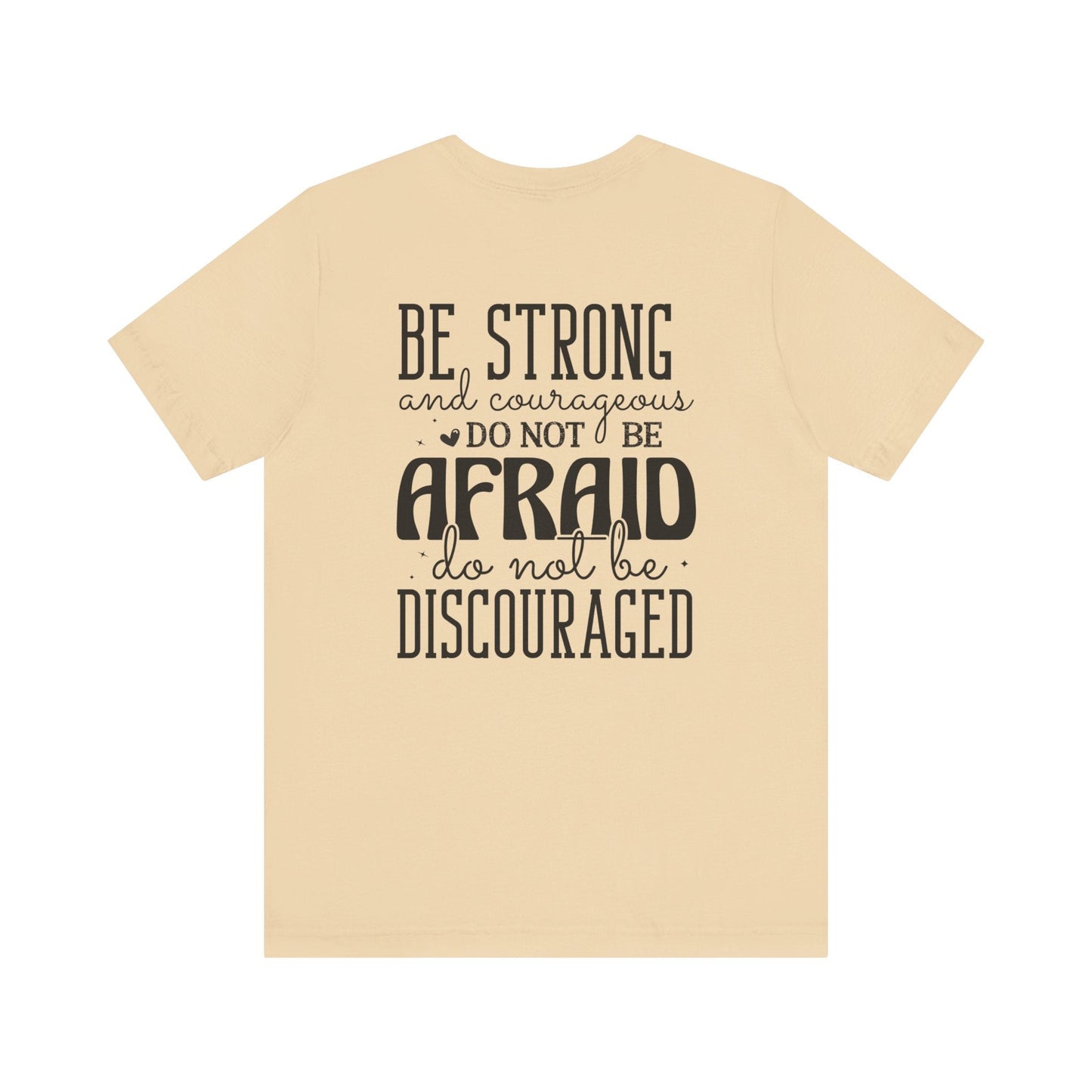 God's Unfailing Presence - Joshua 1:9 - Unisex T-Shirt - T-Shirt - Nazareth Treasures