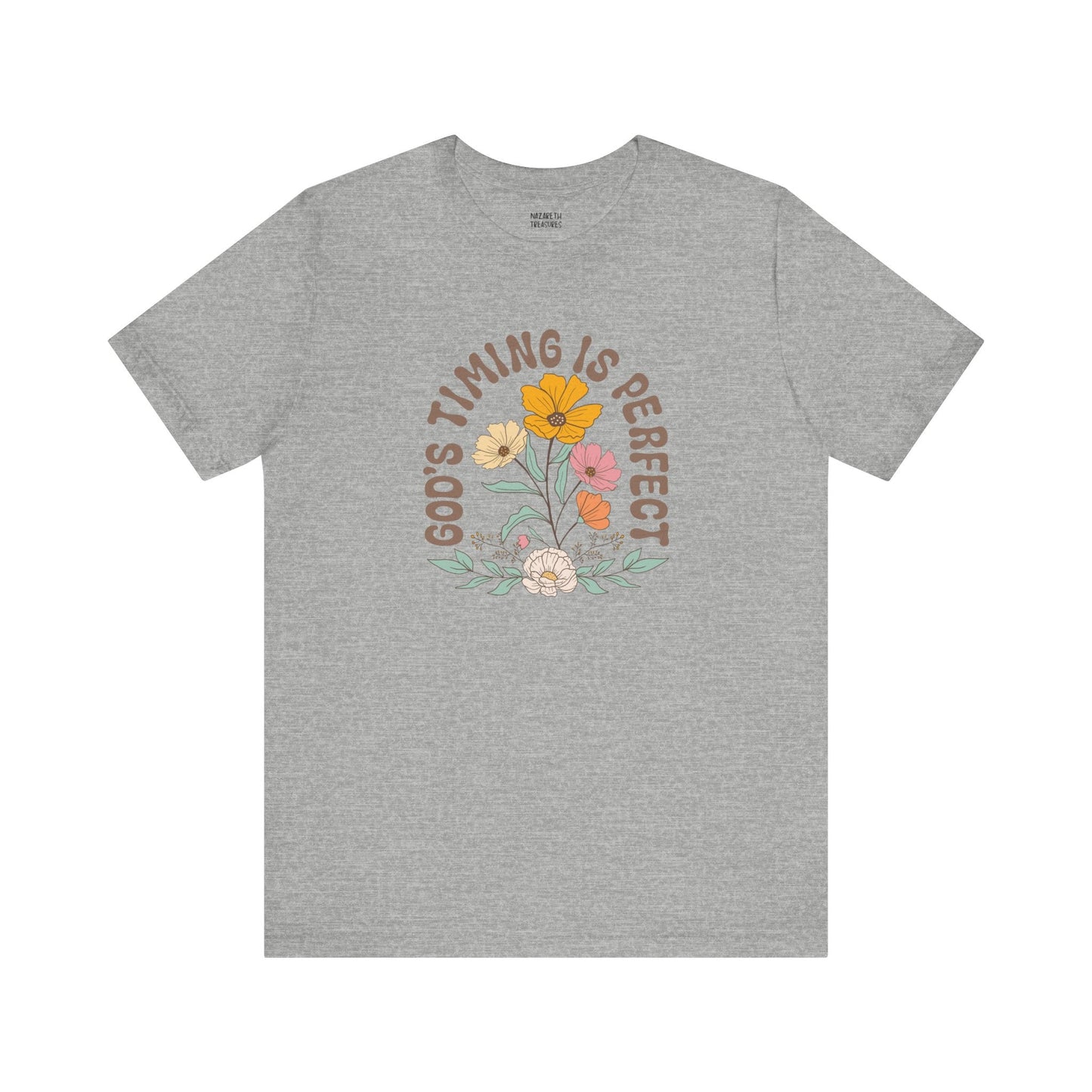 Good Timing is perfect Tshirt - T-Shirt - Nazareth Treasures