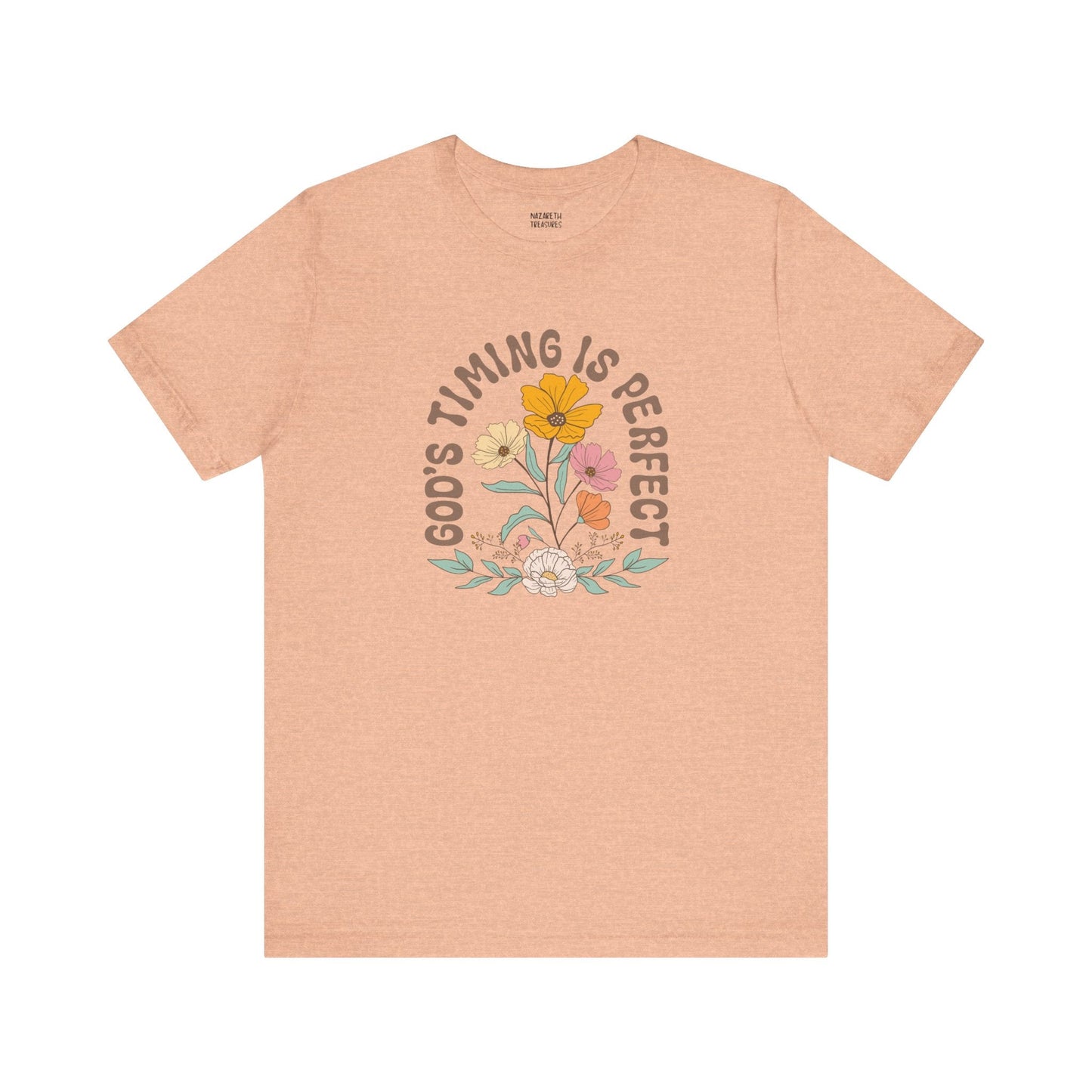 Good Timing is perfect Tshirt - T-Shirt - Nazareth Treasures