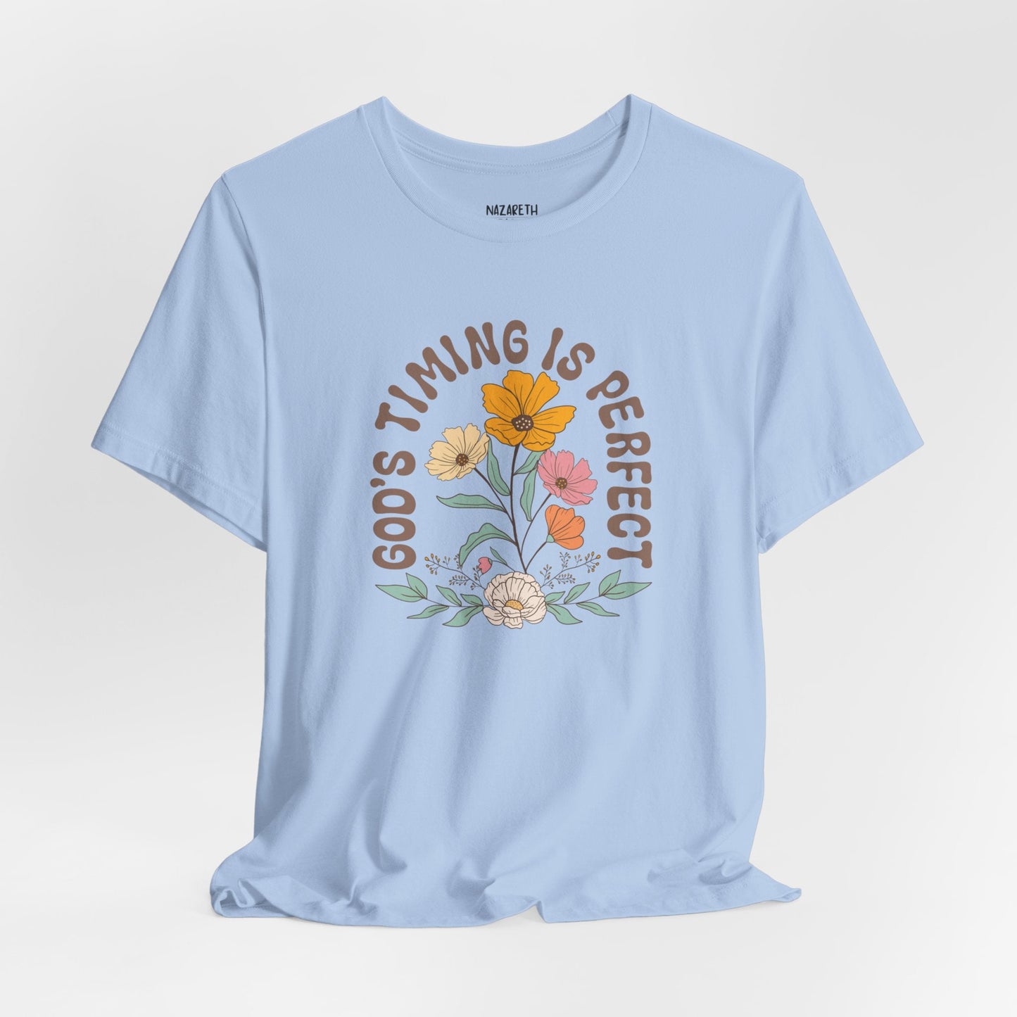 Good Timing is perfect Tshirt - T-Shirt - Nazareth Treasures