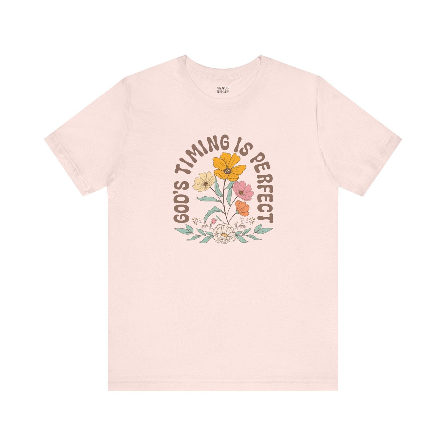 Good Timing is perfect Tshirt - T-Shirt - Nazareth Treasures