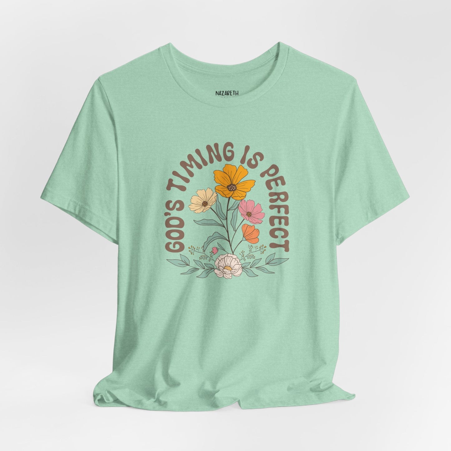 Good Timing is perfect Tshirt - T-Shirt - Nazareth Treasures