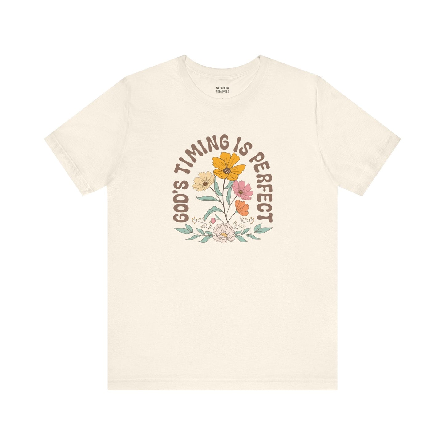 Good Timing is perfect Tshirt - T-Shirt - Nazareth Treasures