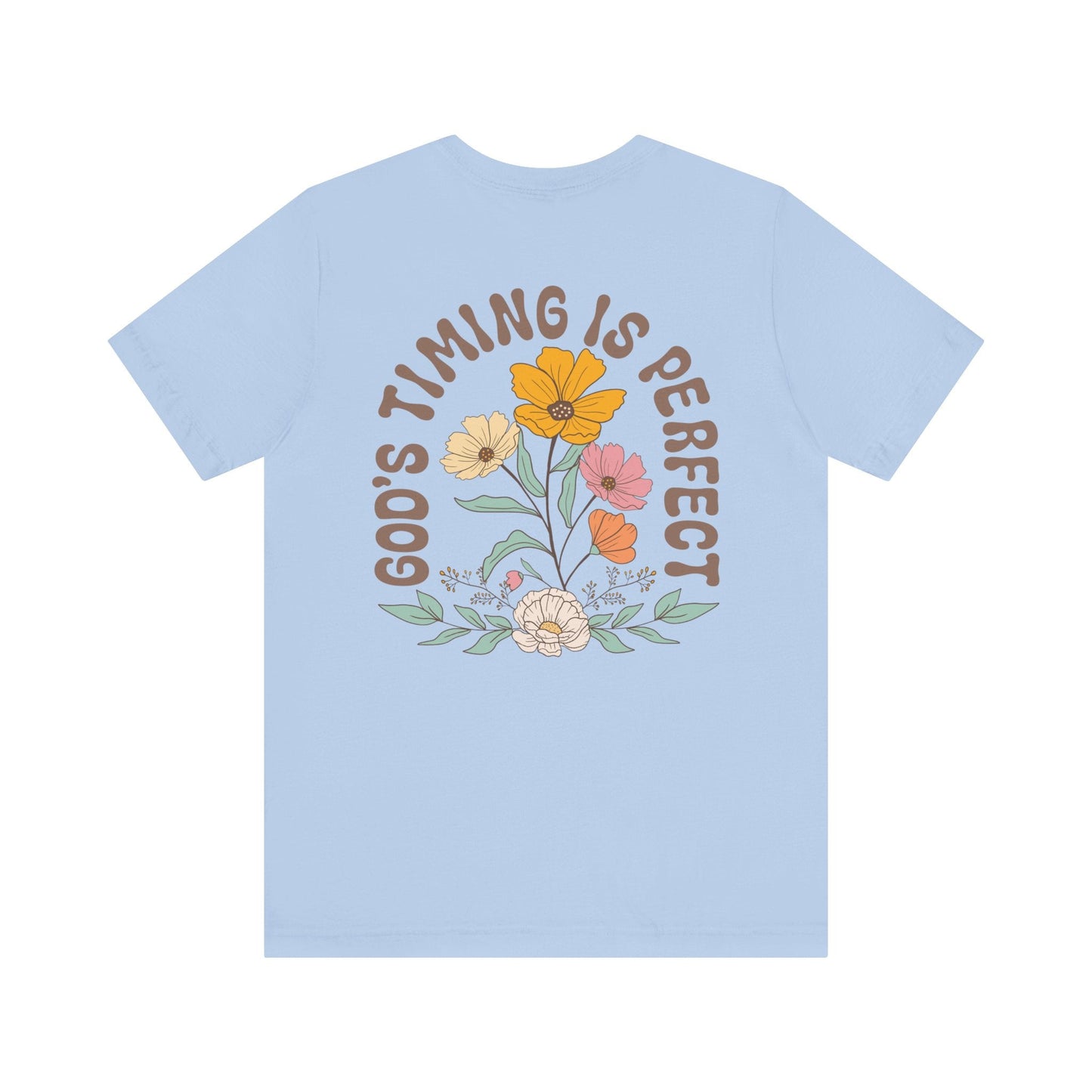 Good Timing is perfect Tshirt - T-Shirt - Nazareth Treasures