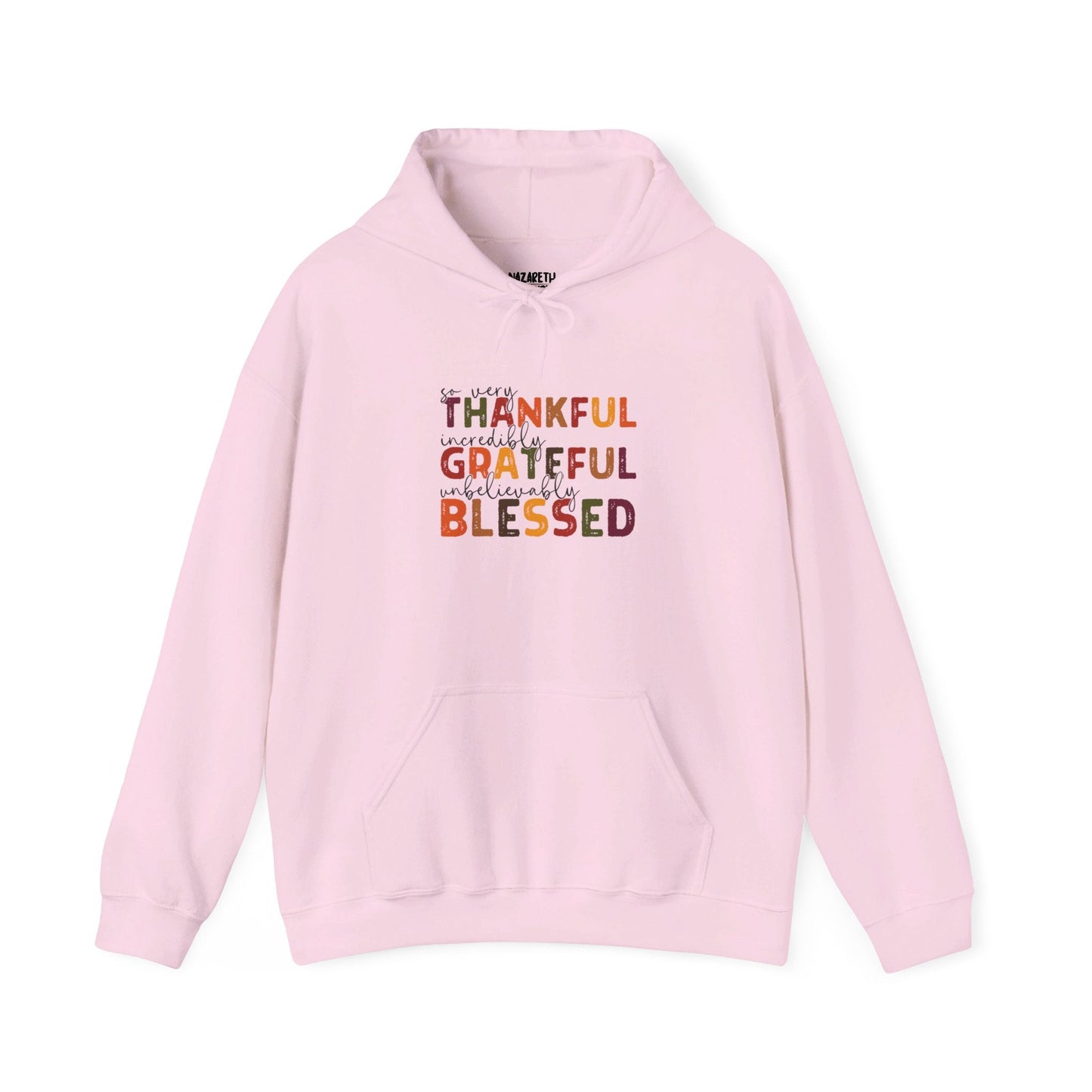 Grateful Thankful Blessed Hoodie - Hoodie - Nazareth Treasures
