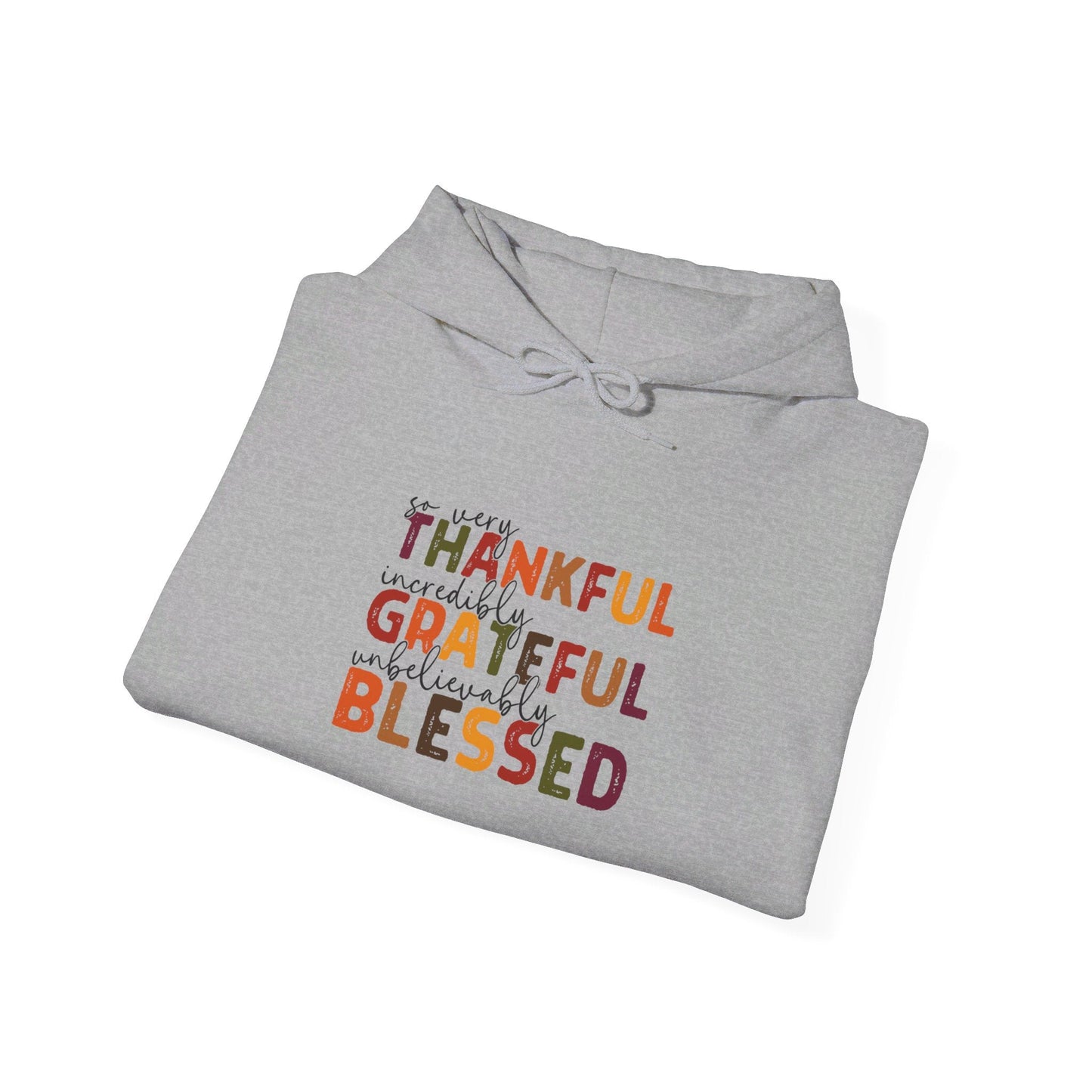 Grateful Thankful Blessed Hoodie - Hoodie - Nazareth Treasures
