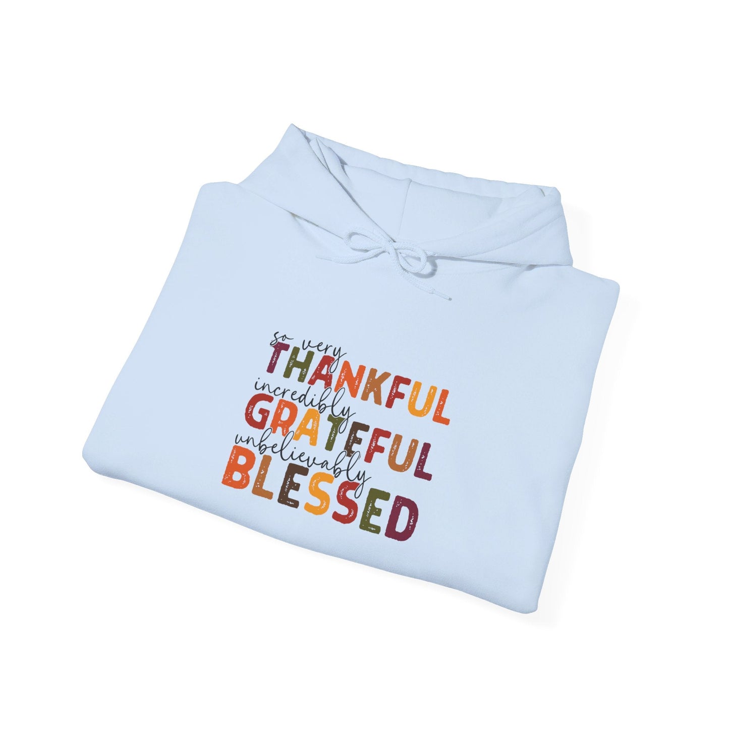 Grateful Thankful Blessed Hoodie - Hoodie - Nazareth Treasures