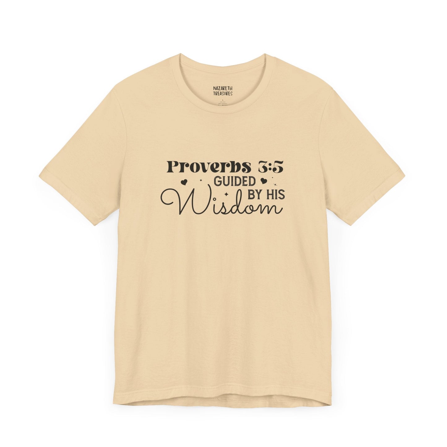 Guided by His Wisdom - Proverbs 3:5 - Unisex T-Shirt - T-Shirt - Nazareth Treasures