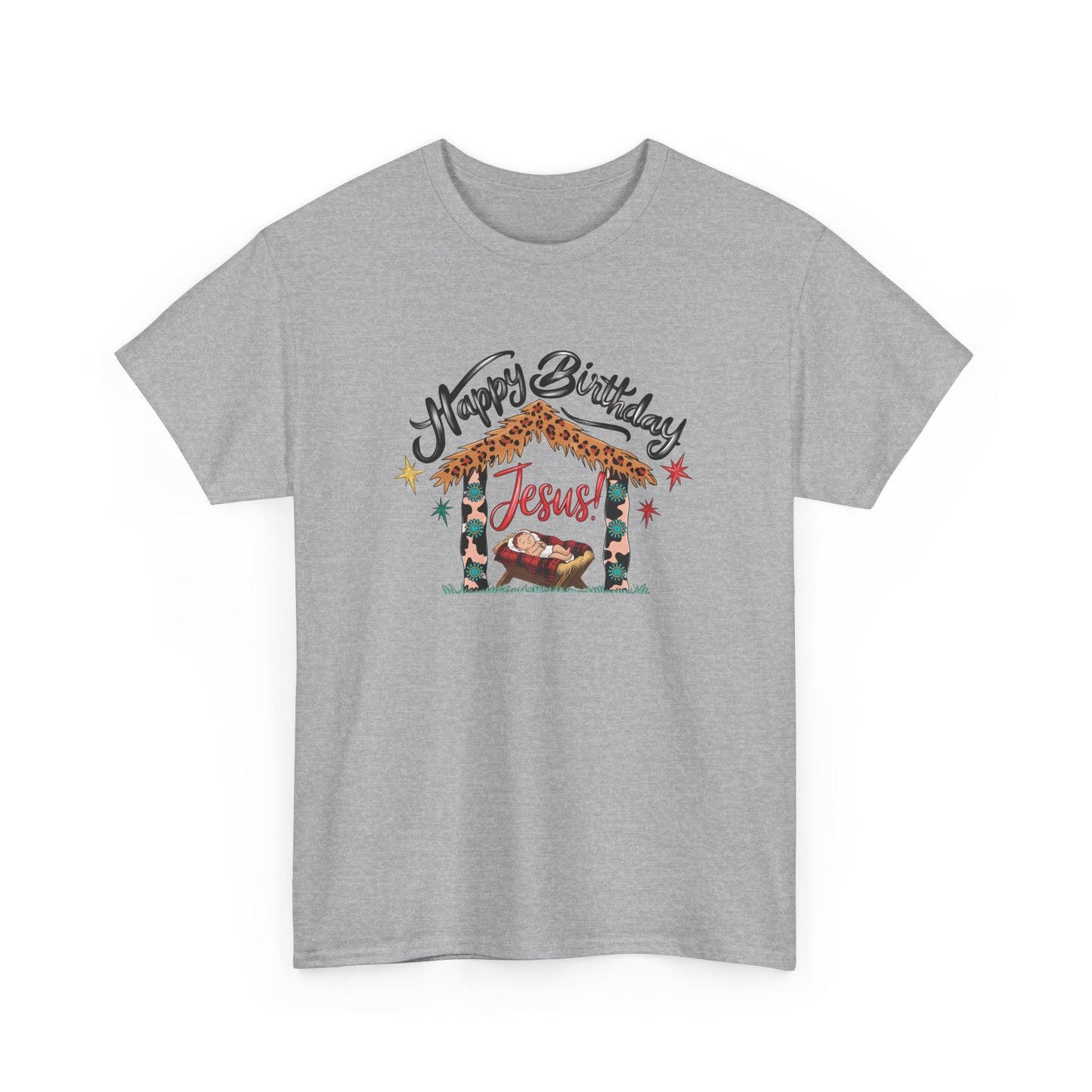 Happy Birthday Jesus Tshirt - T-Shirt - Nazareth Treasures