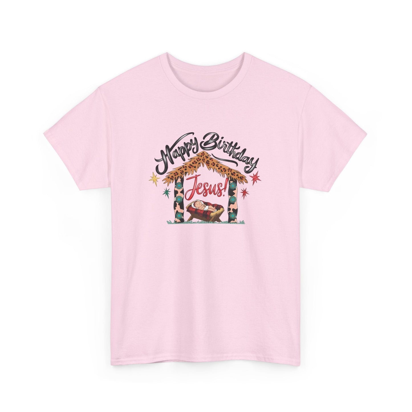 Happy Birthday Jesus Tshirt - T-Shirt - Nazareth Treasures