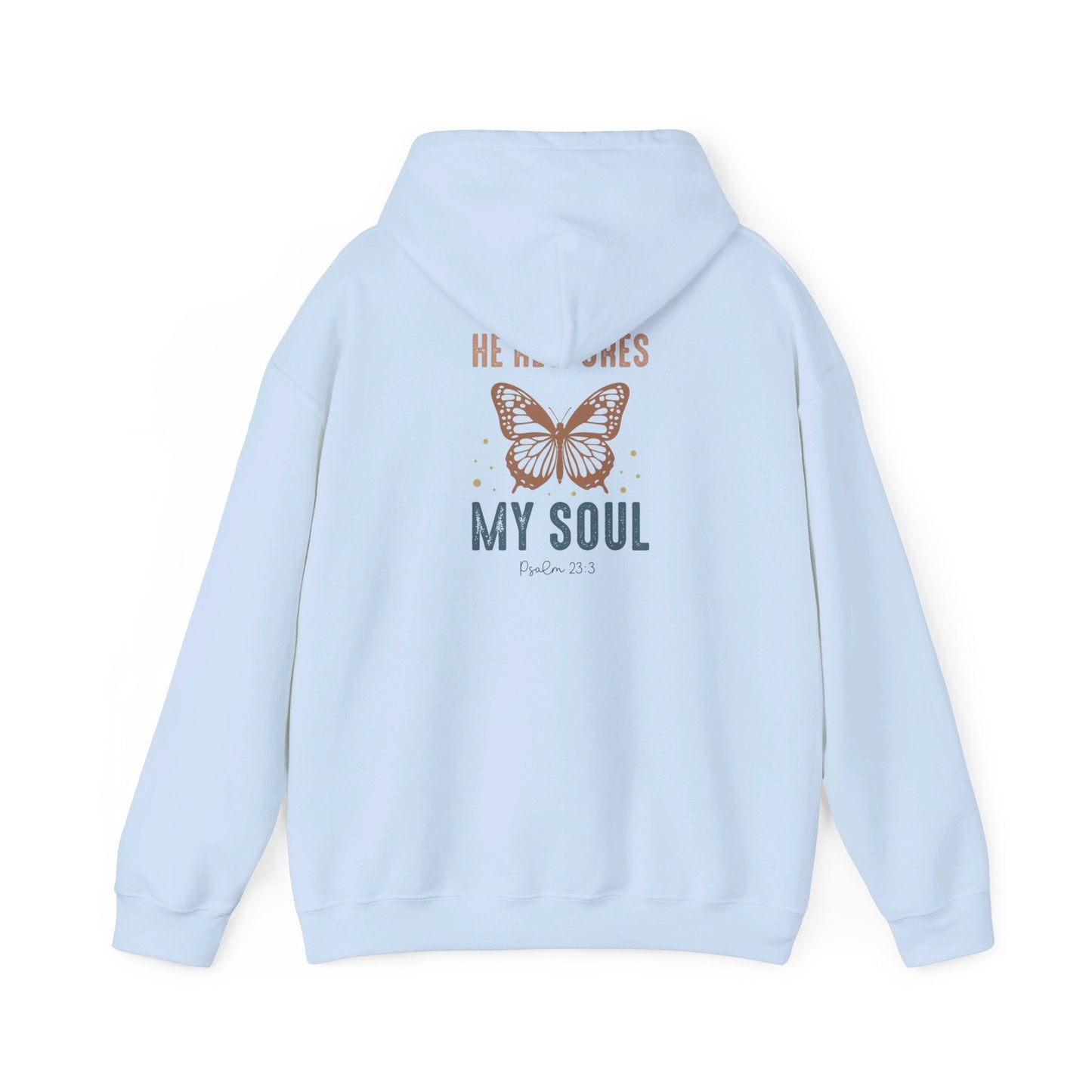 He restores my soul Hoodie - Hoodie - Nazareth Treasures