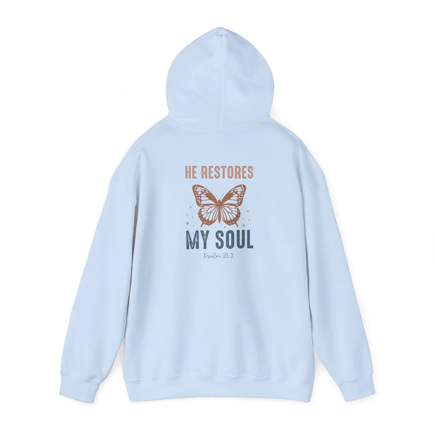 He restores my soul Hoodie - Hoodie - Nazareth Treasures