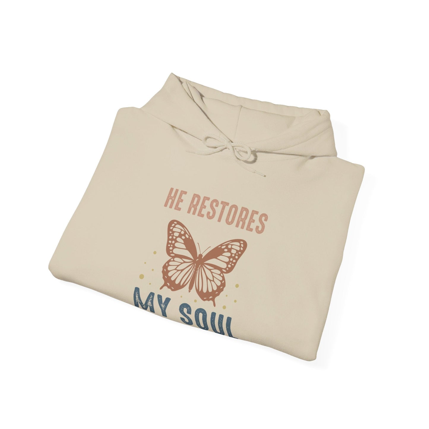 He restores my soul Hoodie - Hoodie - Nazareth Treasures