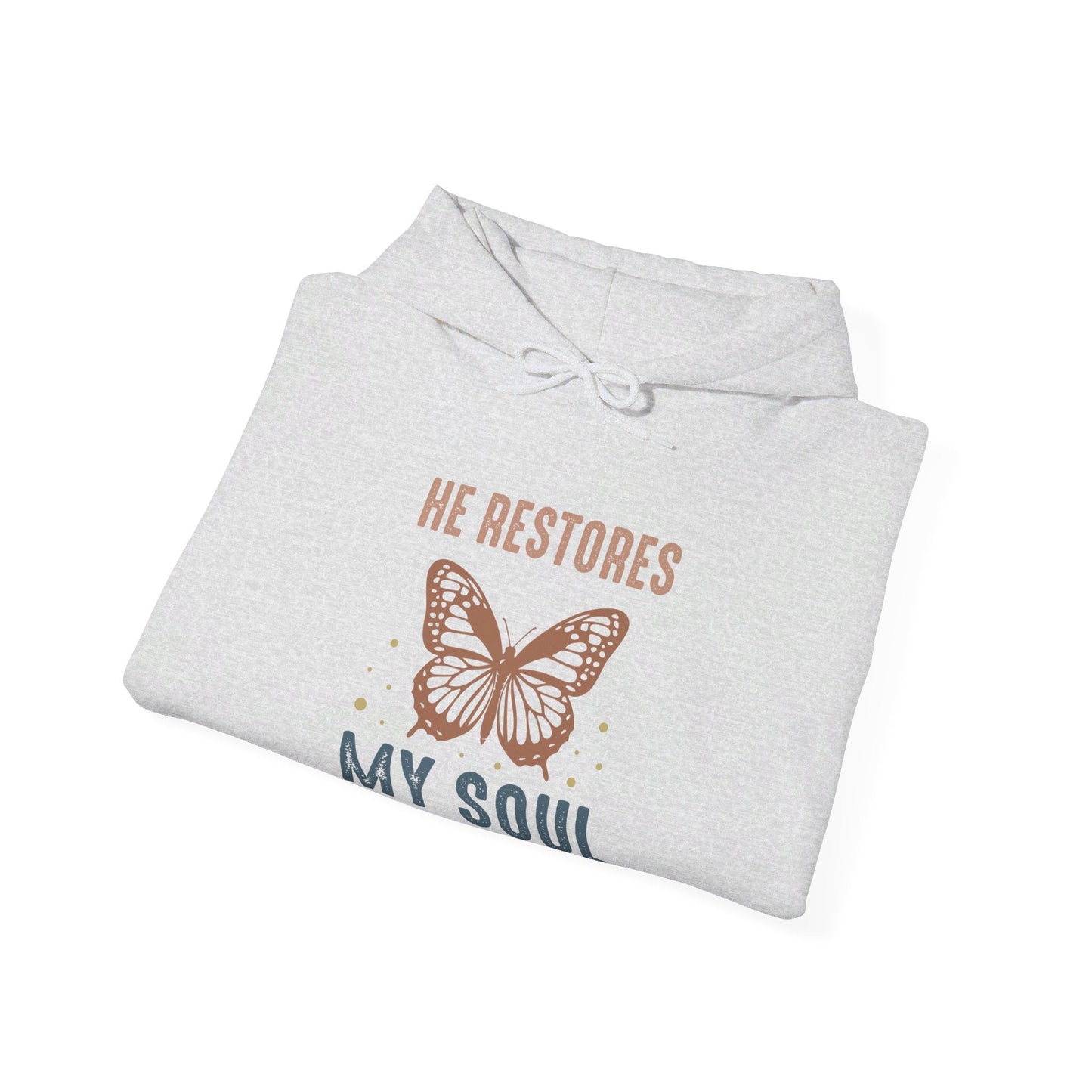 He restores my soul Hoodie - Hoodie - Nazareth Treasures