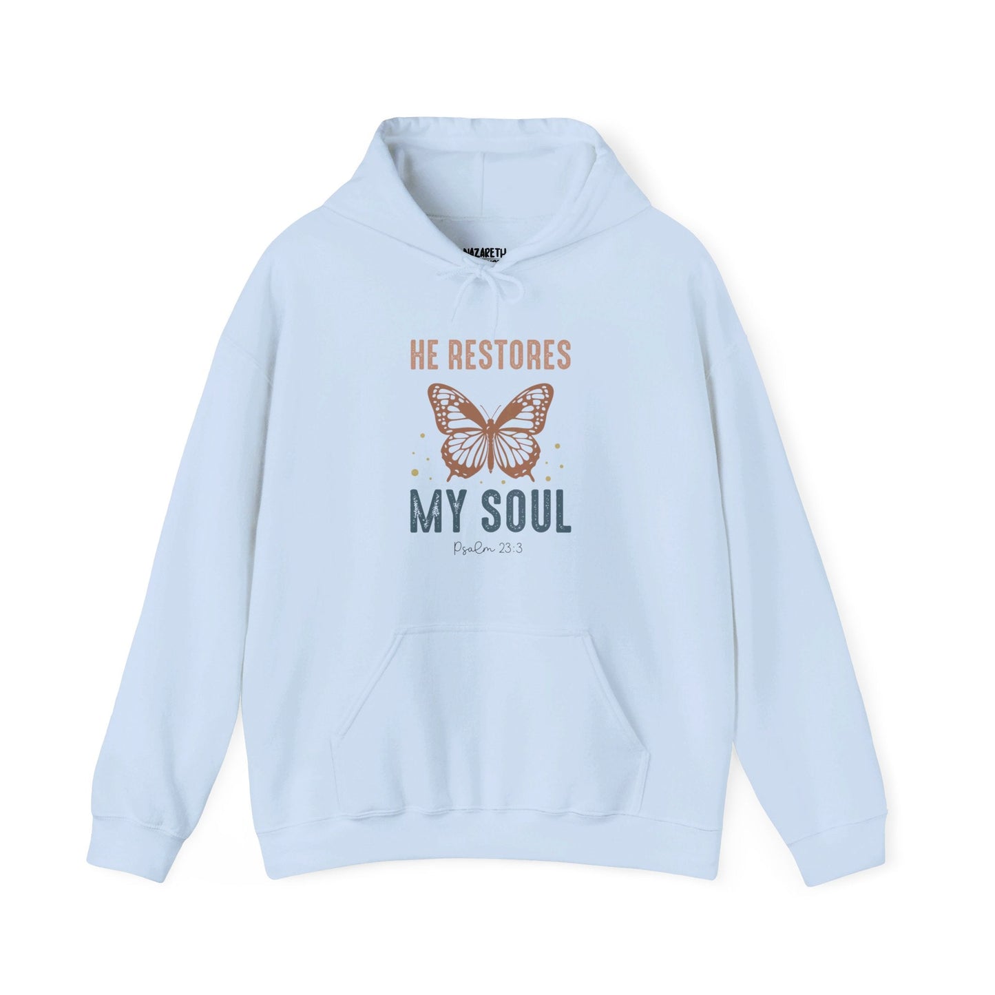 He restores my soul Hoodie - Hoodie - Nazareth Treasures
