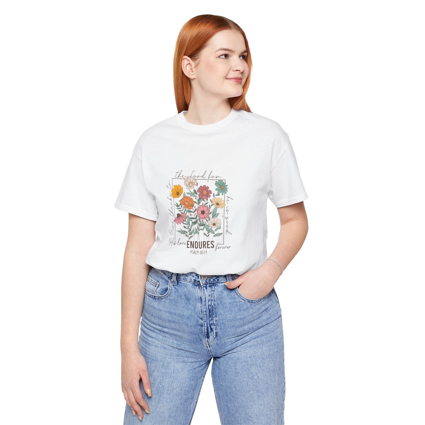 His Love endures Psalm 118:24 T-Shirt - T-Shirt - Nazareth Treasures