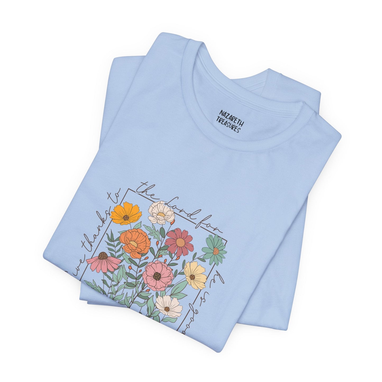His Love endures Psalm 118:24 T-Shirt - T-Shirt - Nazareth Treasures
