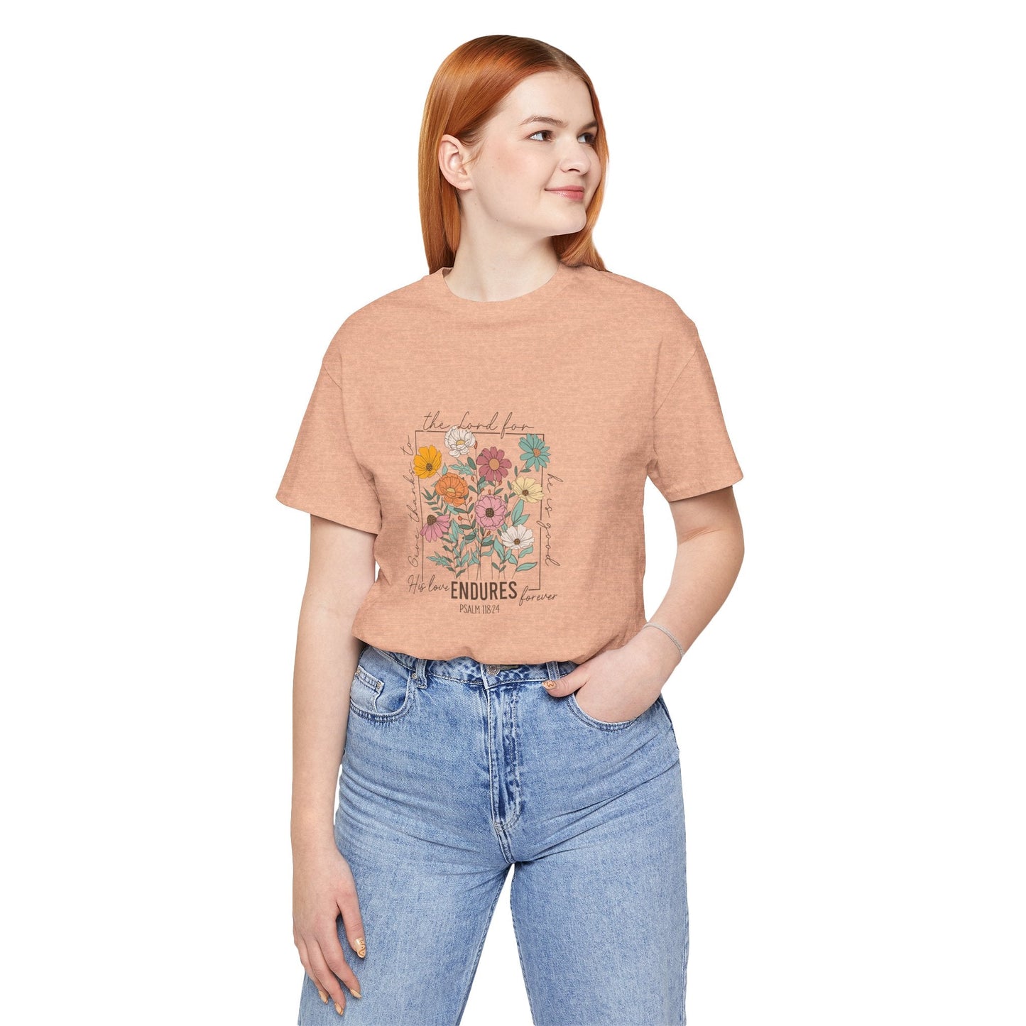 His Love endures Psalm 118:24 T-Shirt - T-Shirt - Nazareth Treasures