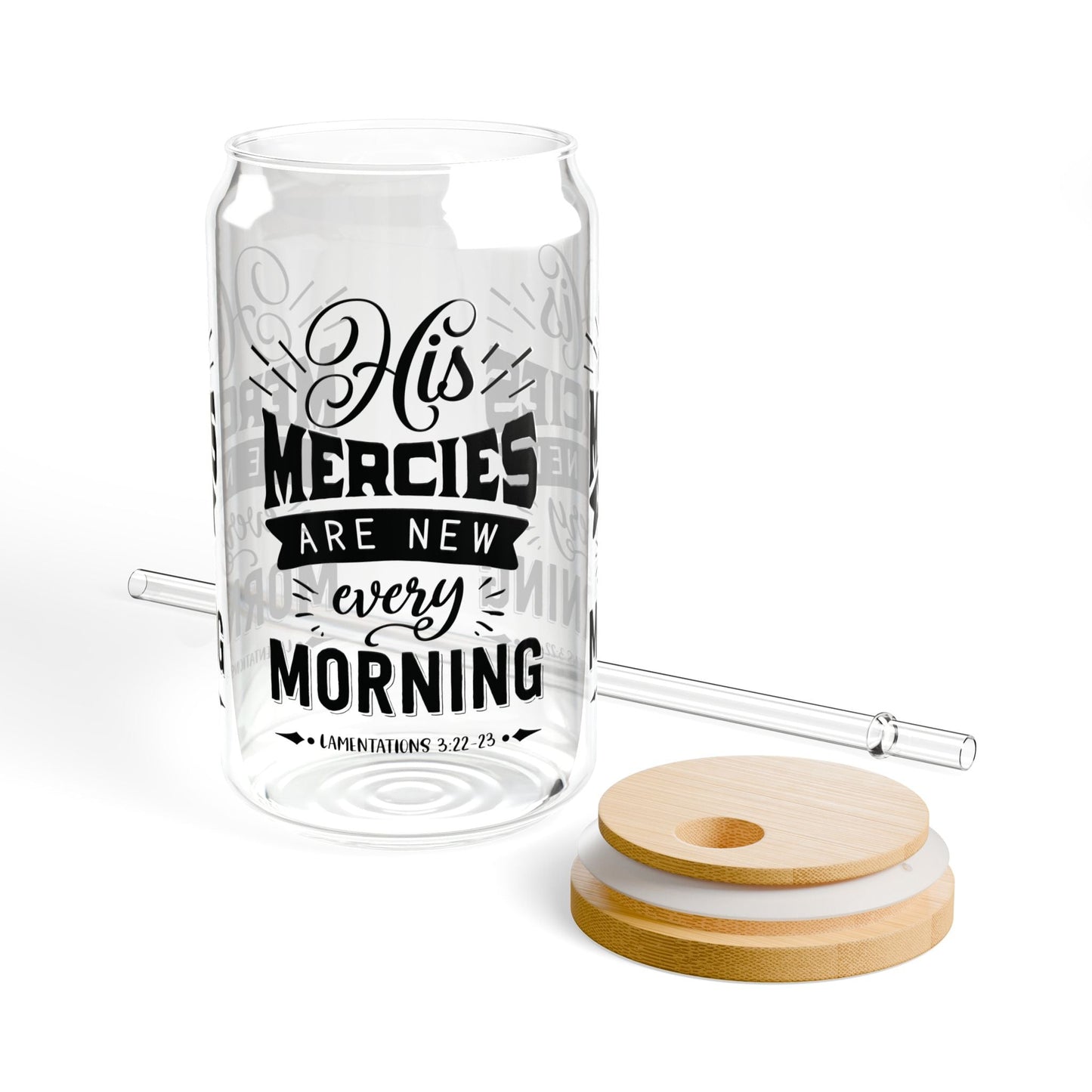 HIs mercies are new every Cup Glass, 16oz - Mug - Nazareth Treasures