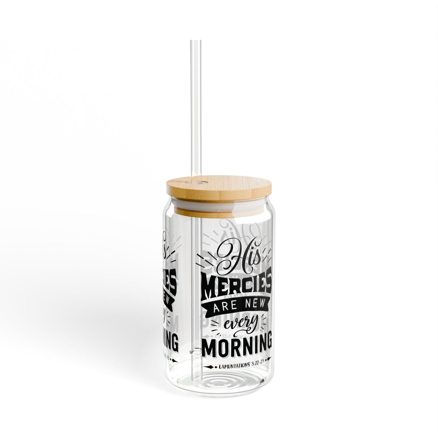 HIs mercies are new every Cup Glass, 16oz - Mug - Nazareth Treasures