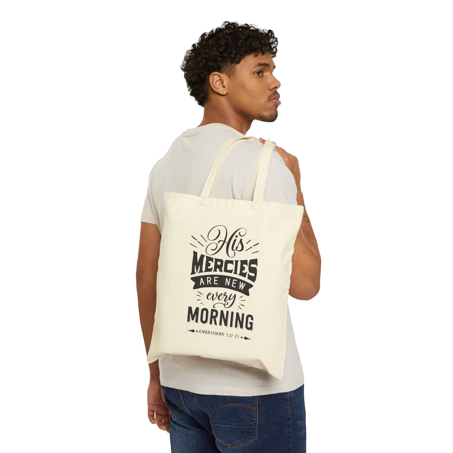 His mercies are new every morning - Lamentations 3:22 - 23 - Cotton Canvas Tote Bag - Bags - Nazareth Treasures