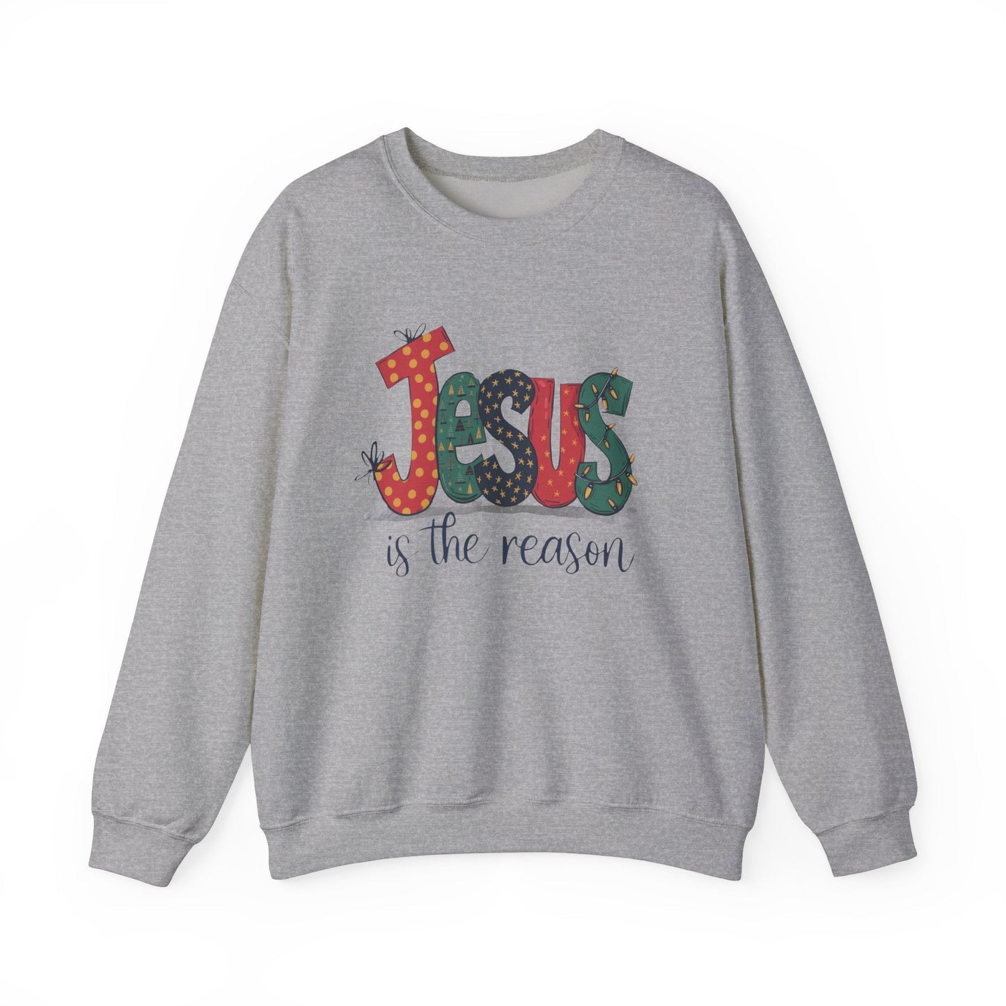 Jesus is the reason Sweatshirt - Sweatshirt - Nazareth Treasures
