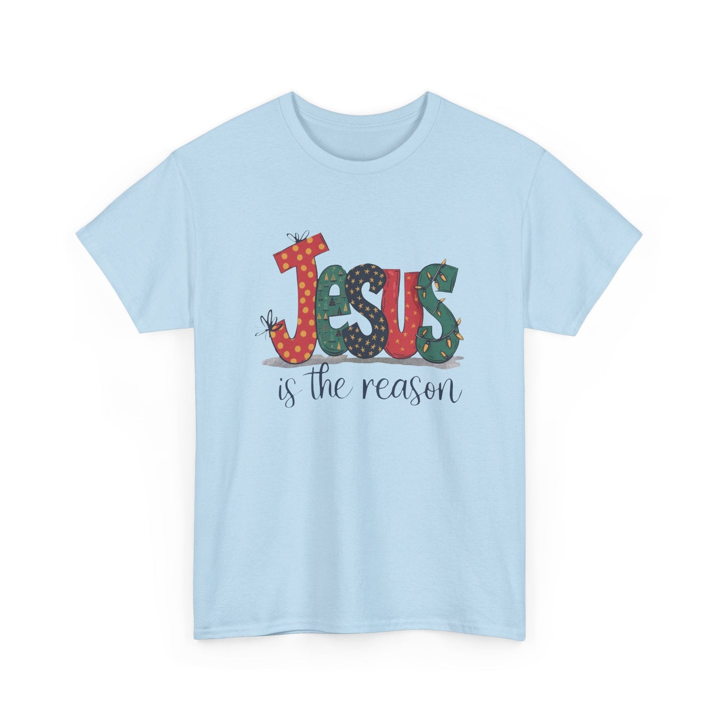 Jesus is the reason T-shirt - T-Shirt - Nazareth Treasures