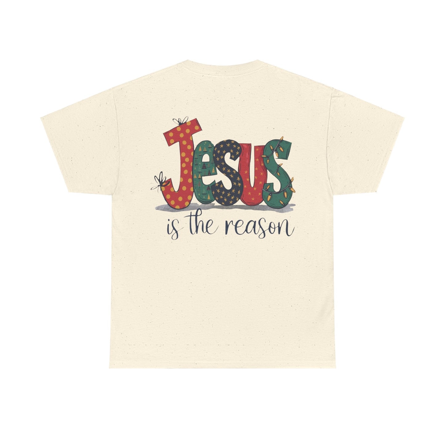 Jesus is the reason T-shirt - T-Shirt - Nazareth Treasures