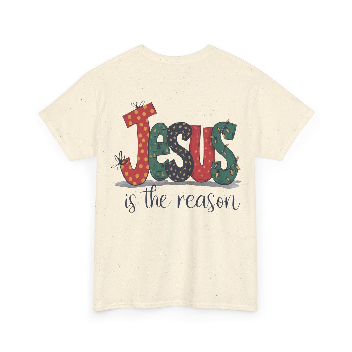 Jesus is the reason T-shirt - T-Shirt - Nazareth Treasures