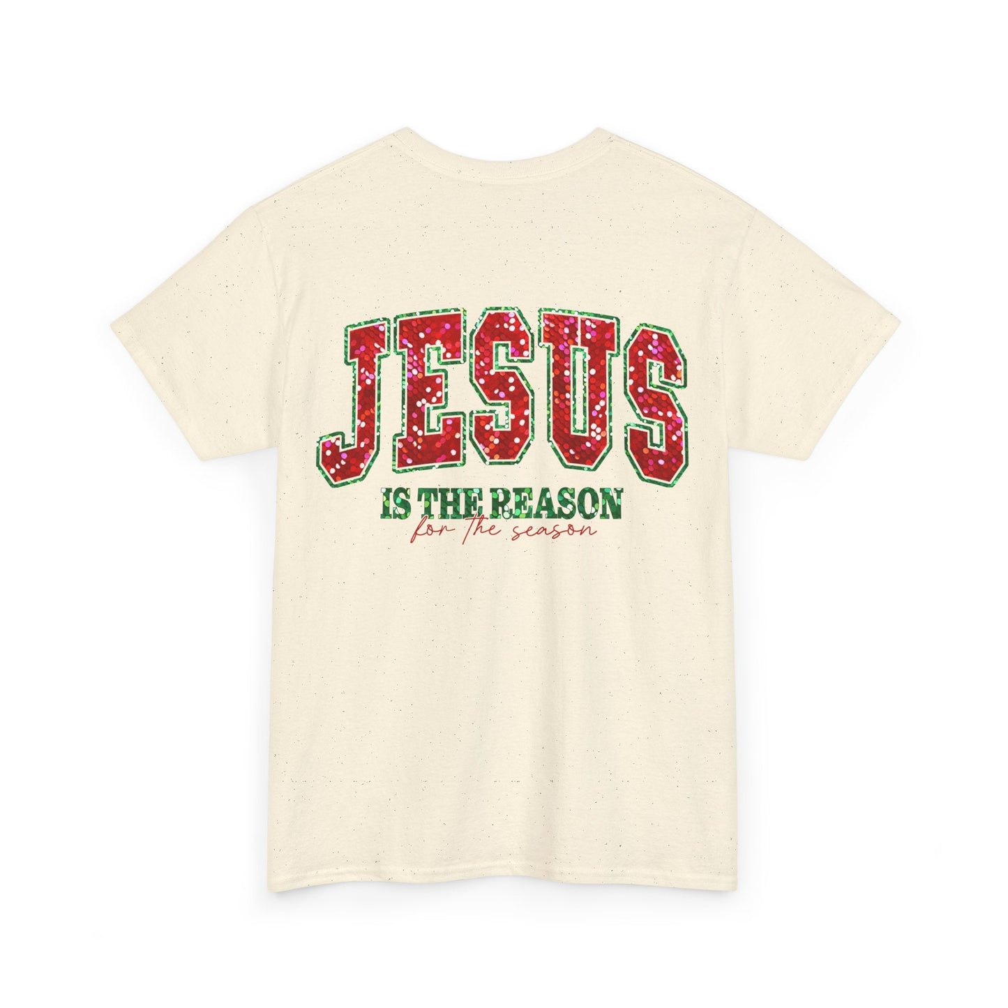 Jesus is the Reason Tee - T-Shirt - Nazareth Treasures