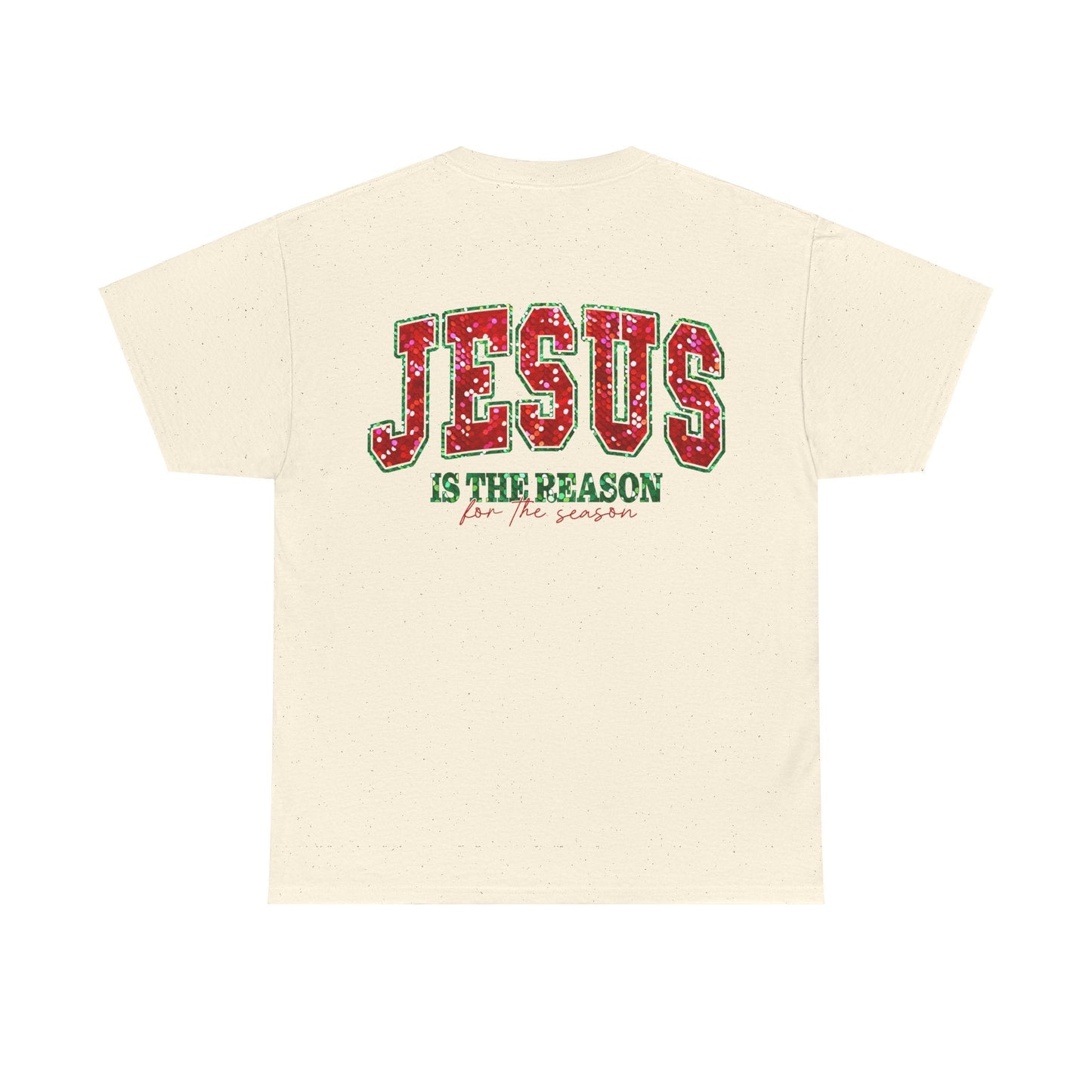 Jesus is the Reason Tee - T-Shirt - Nazareth Treasures